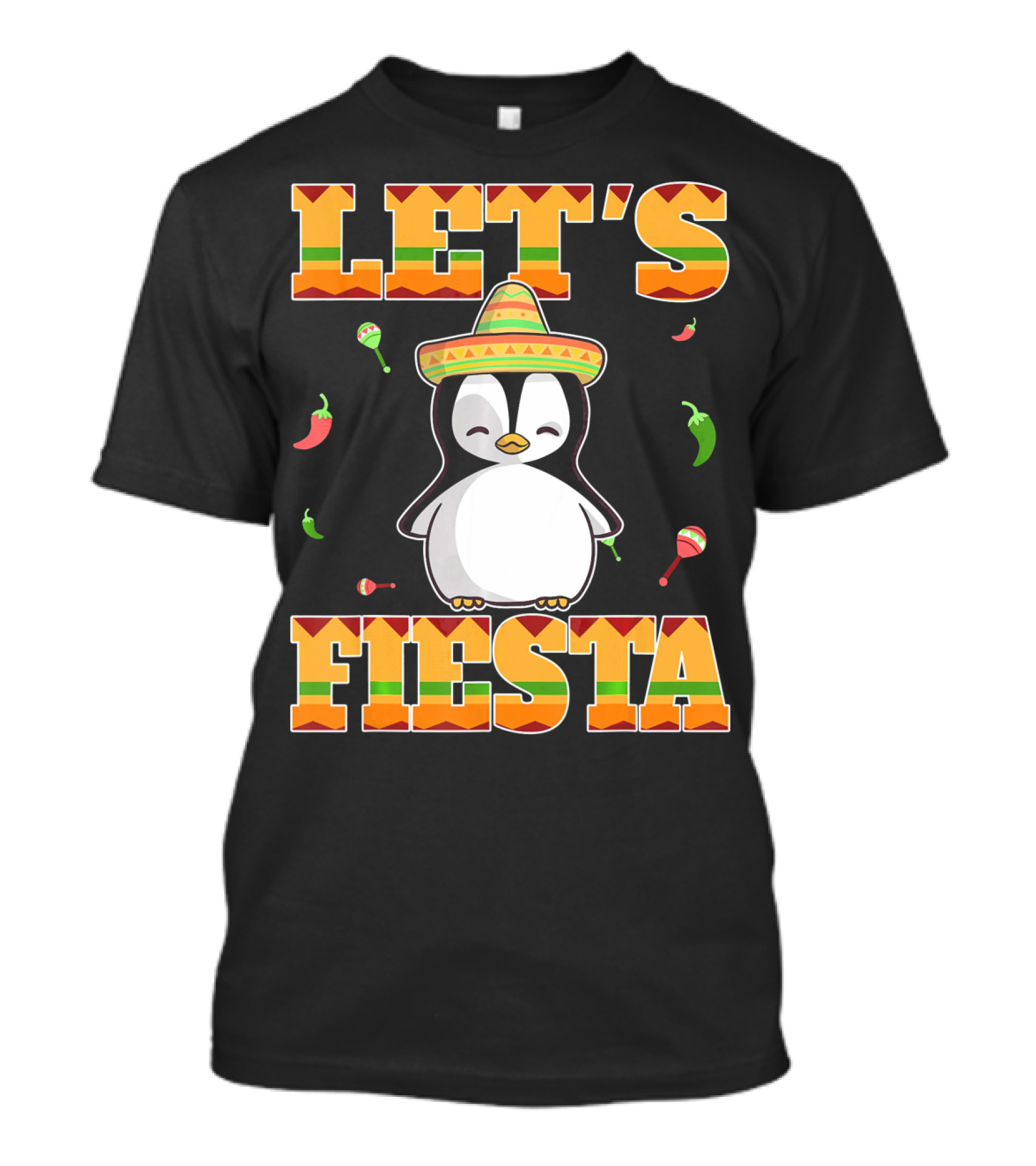 Let's Fiesta Penguin Cinco De Mayo Mexica Sombrero Maracas Chili Peppers T-Shirt