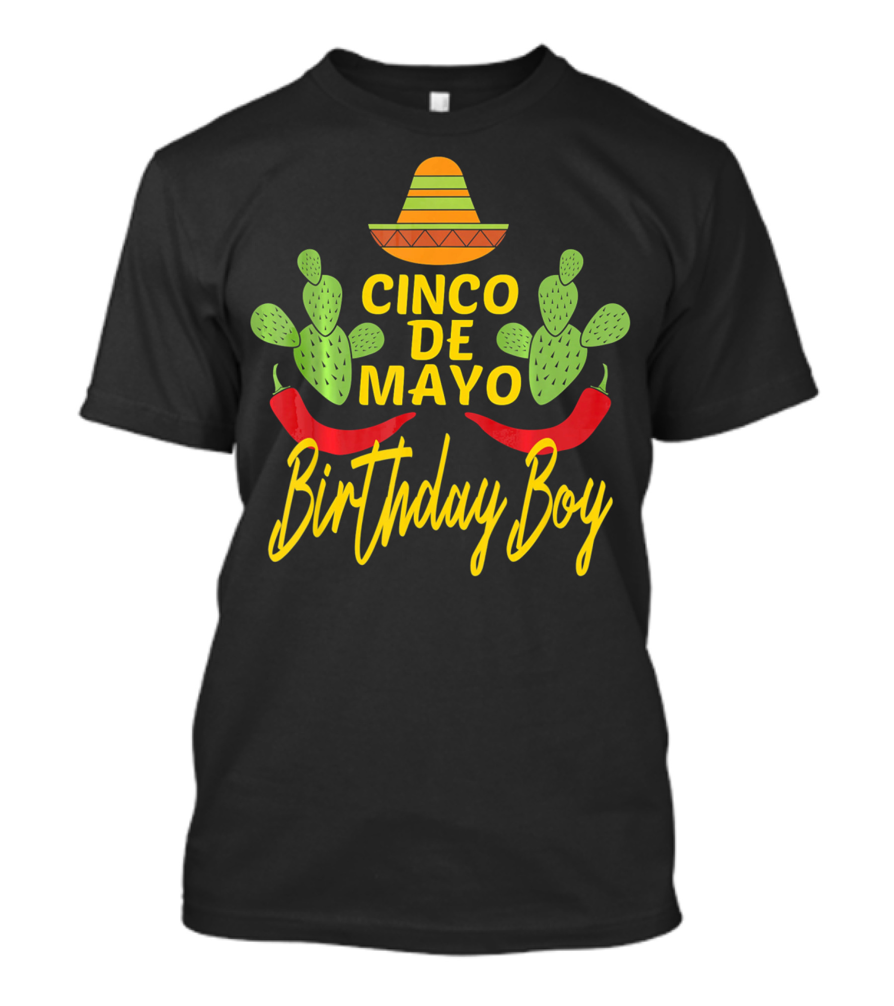 Cinco De Mayo Birthday Boy Sombrero Cactus Peppers T-Shirt