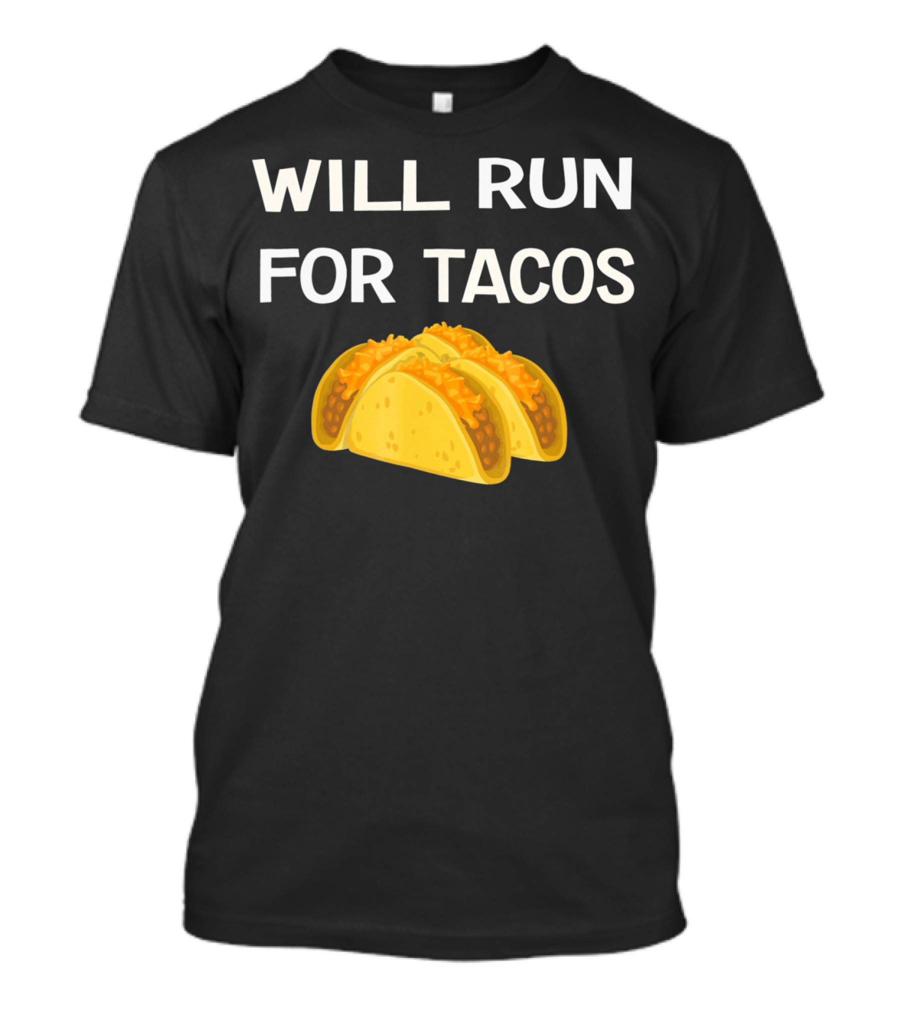 Will Run For Tacos Cinco De Mayo T-Shirt