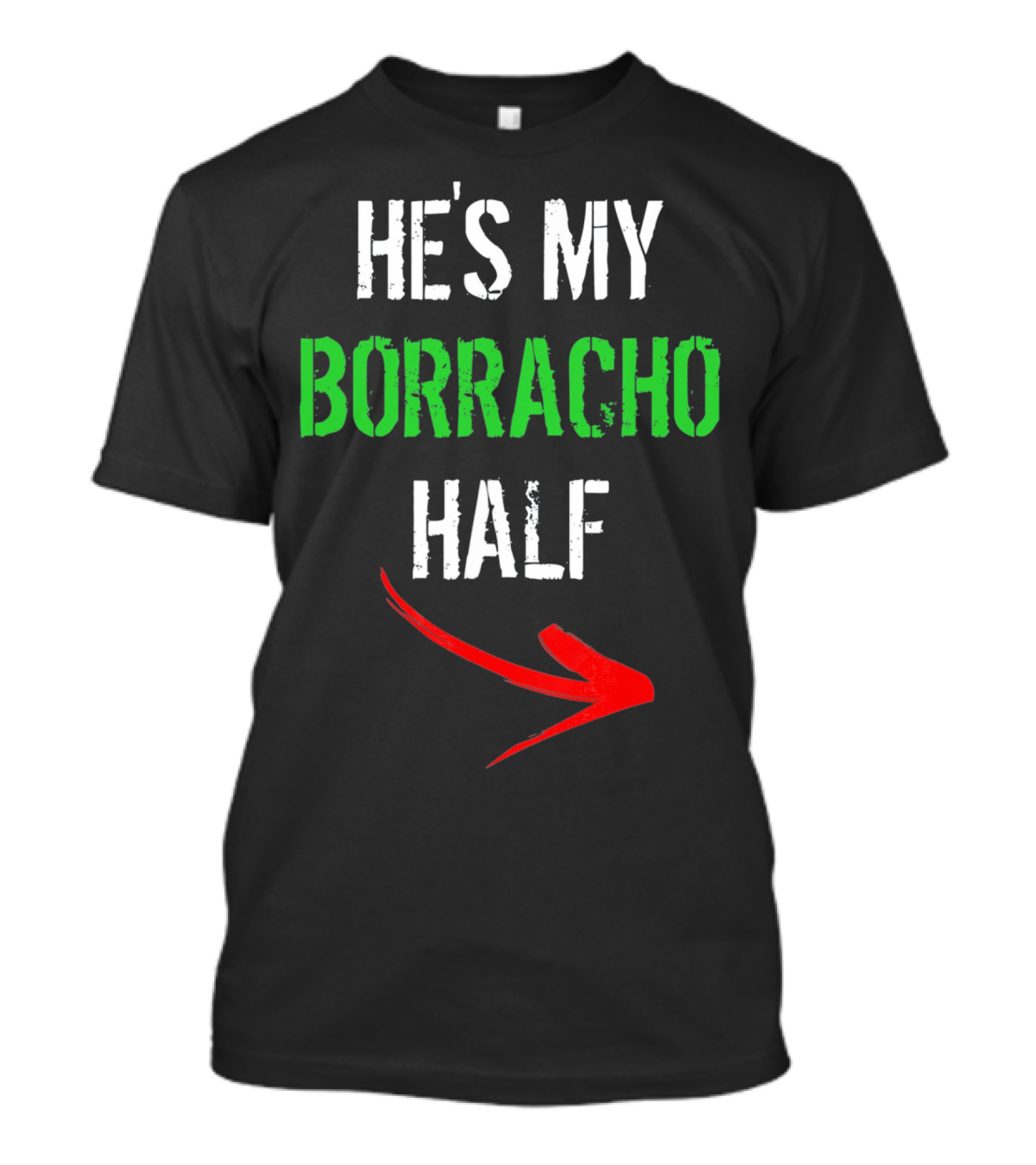 Cinco De Mayo Women Funny He's My Borracho Half T-Shirt