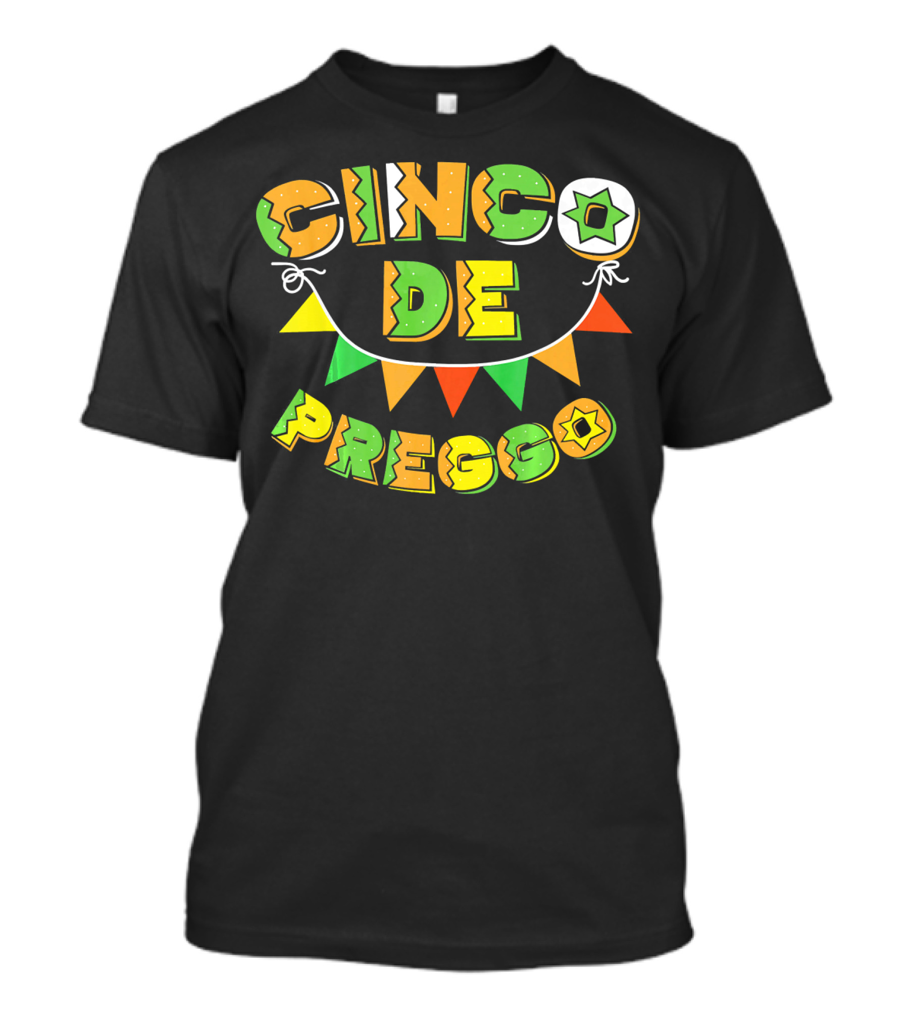 Cinco De Preggo Mayo Funny Pregnancy T-Shirt