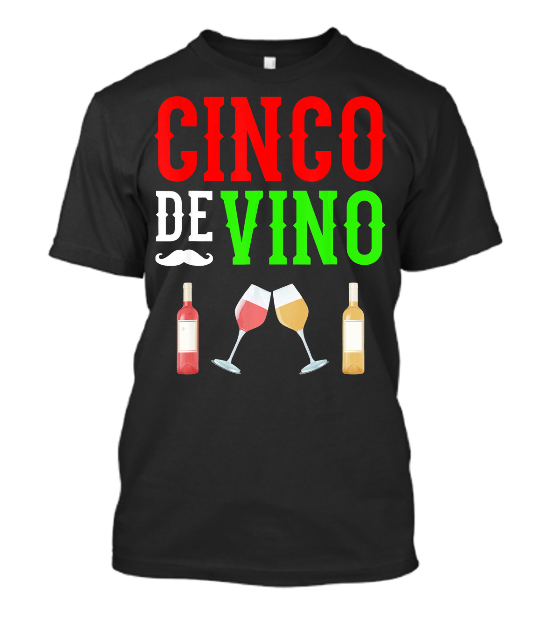 Cinco De Vino Funny Red Wine Mexico Fiesta T-Shirt