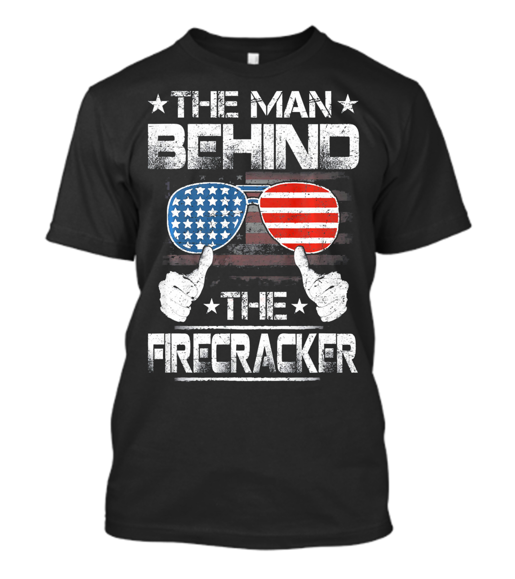 The Man Behind The Firecracker Patriotic American Flag Sunglasses And Thumbs Up T-Shirt