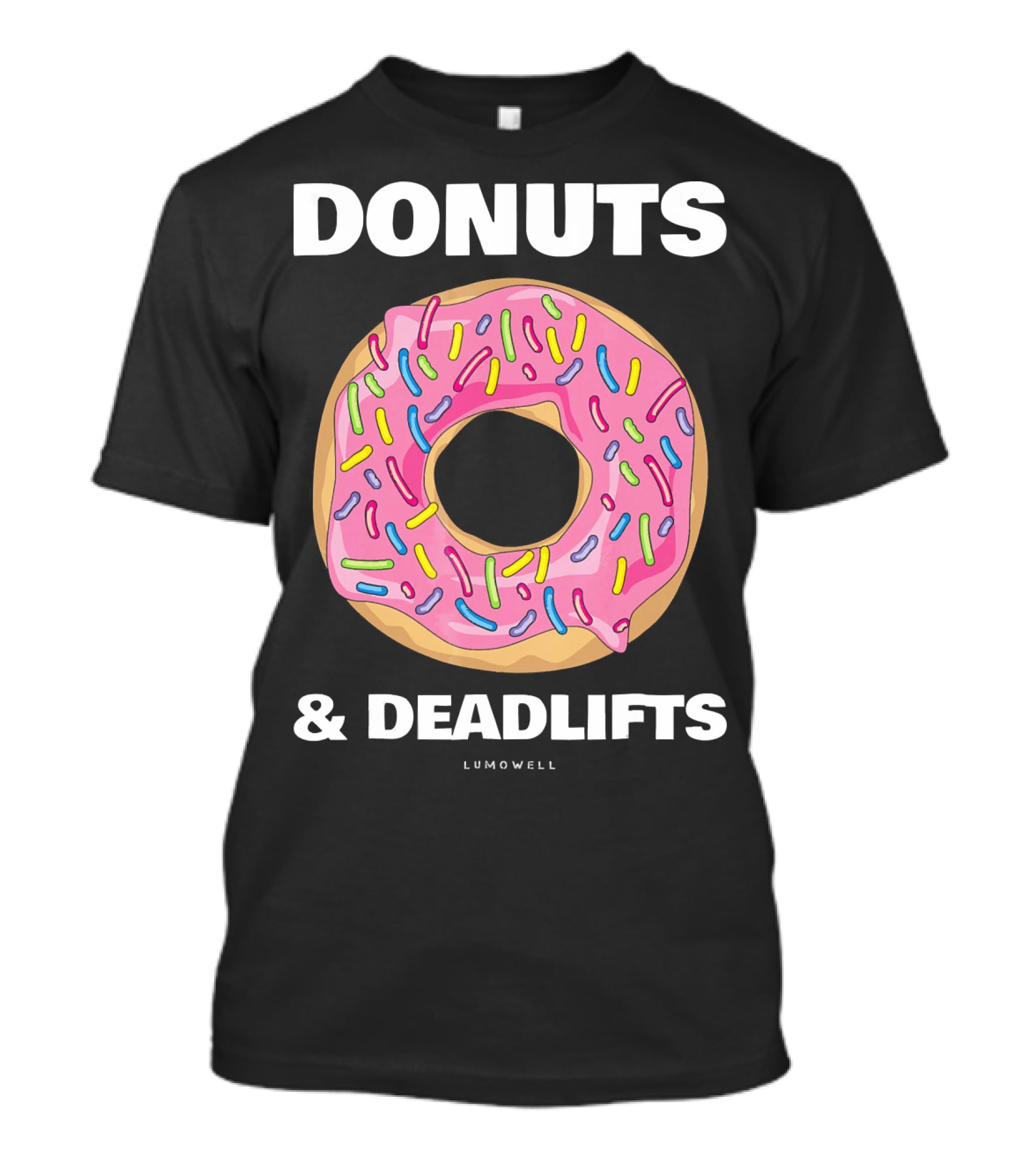 DONUTS And DEADLIFTS Funny Gym Lumowell T-Shirt