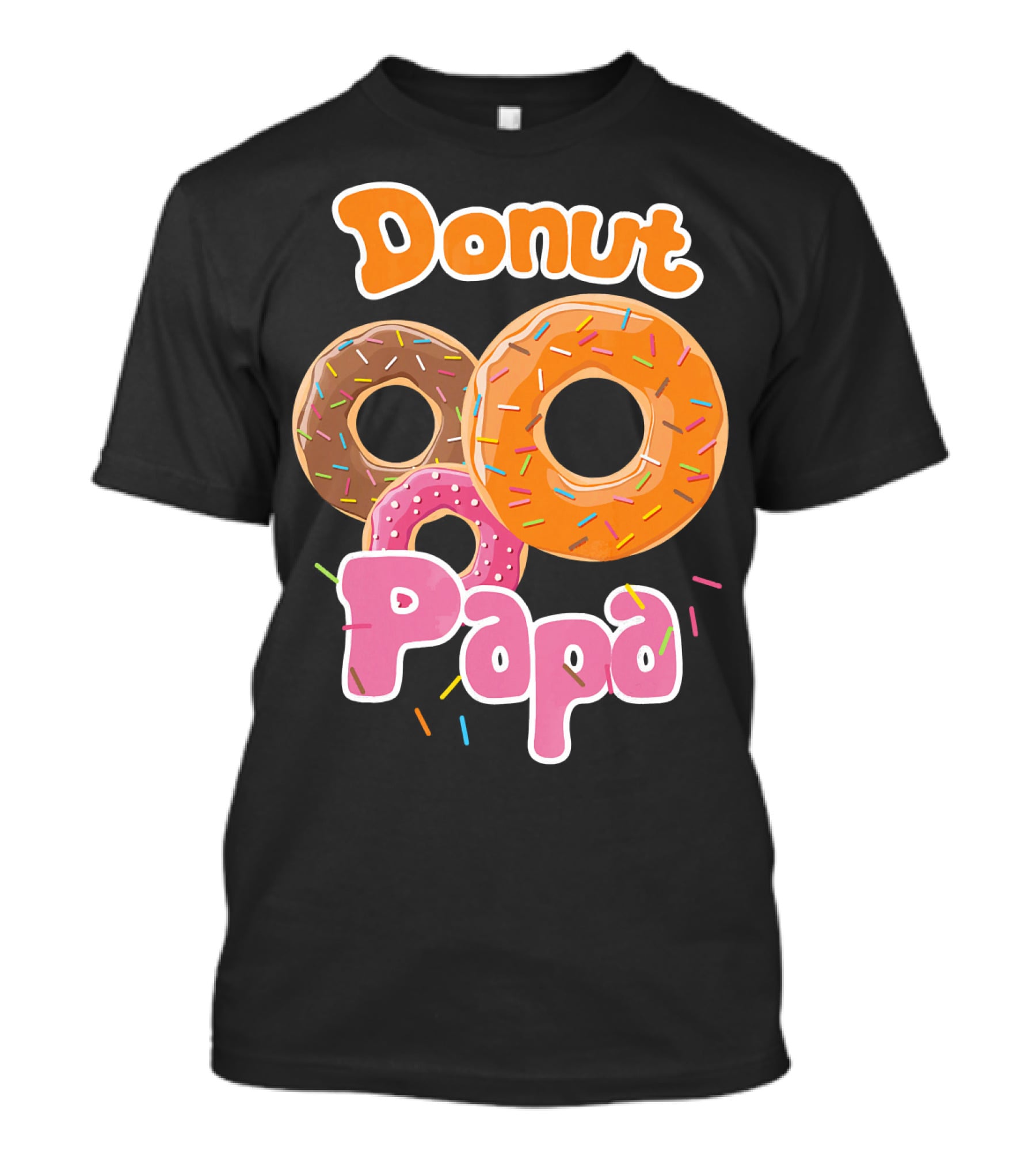 Donut Papa Fun Colorful Sprinkles T-Shirt