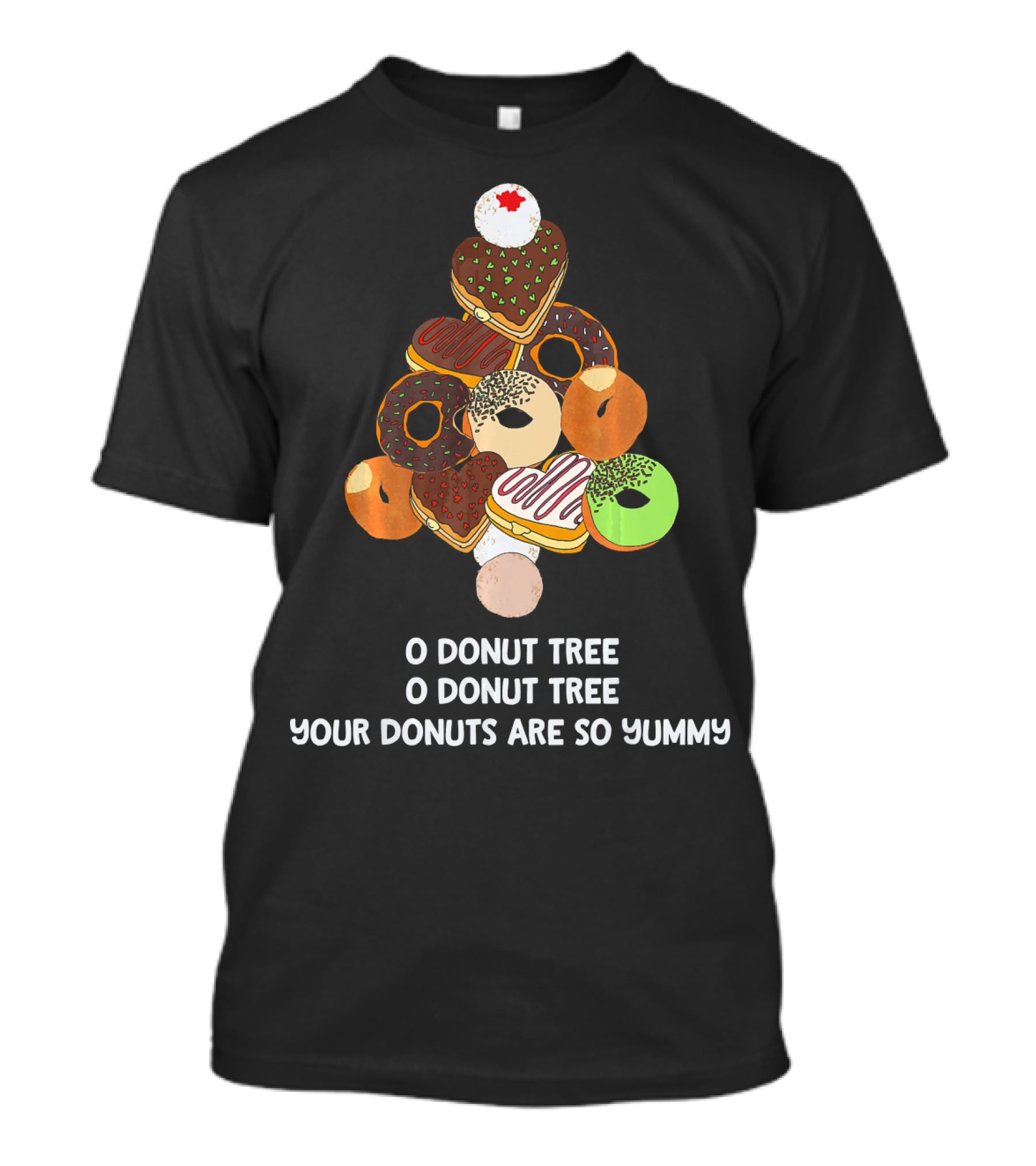 O Donut Tree Your Donuts Are So Yummy Funny Christmas Donuts Joke T-Shirt