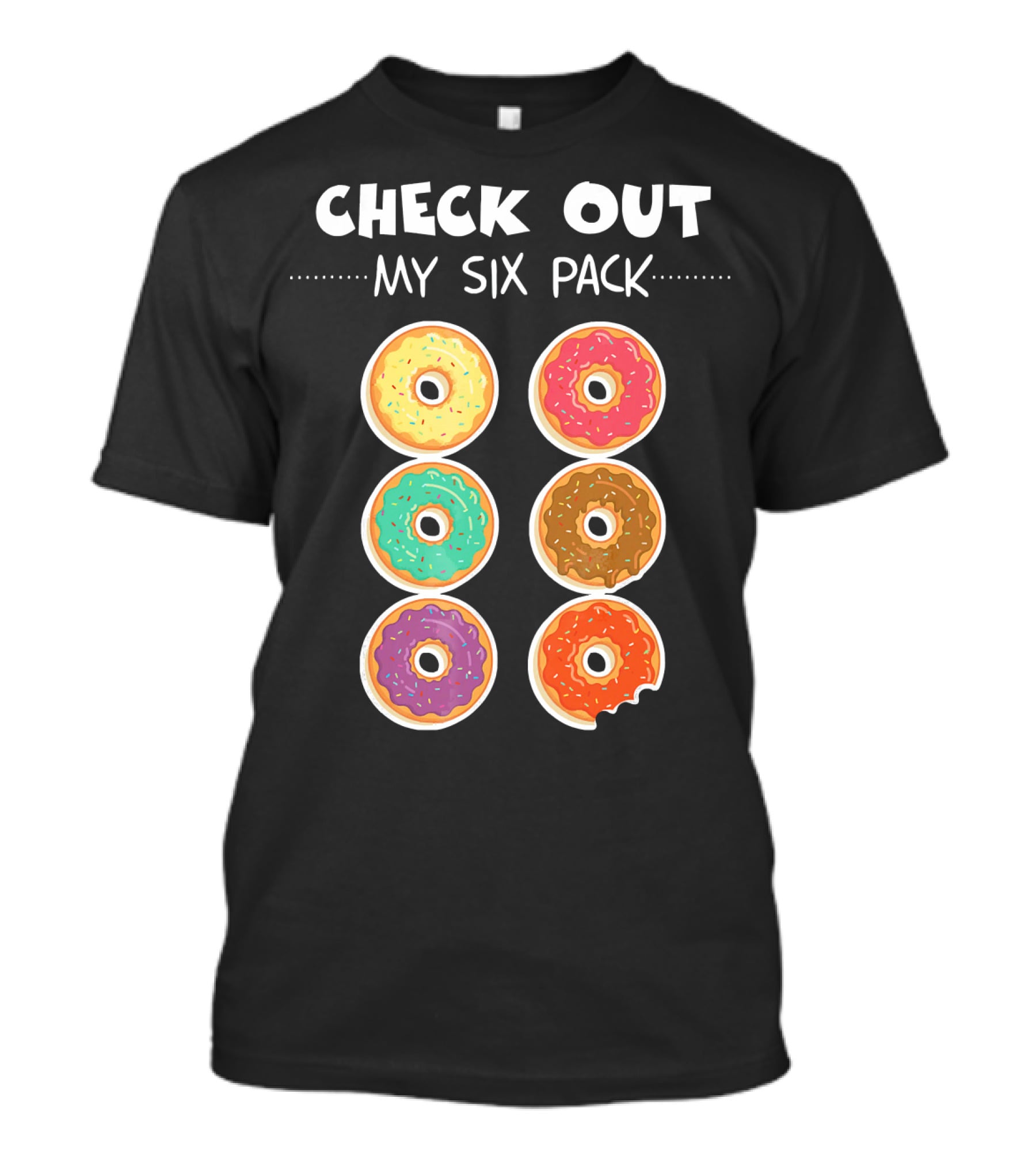 Check Out My Six Pack I Love Donuts T-Shirt