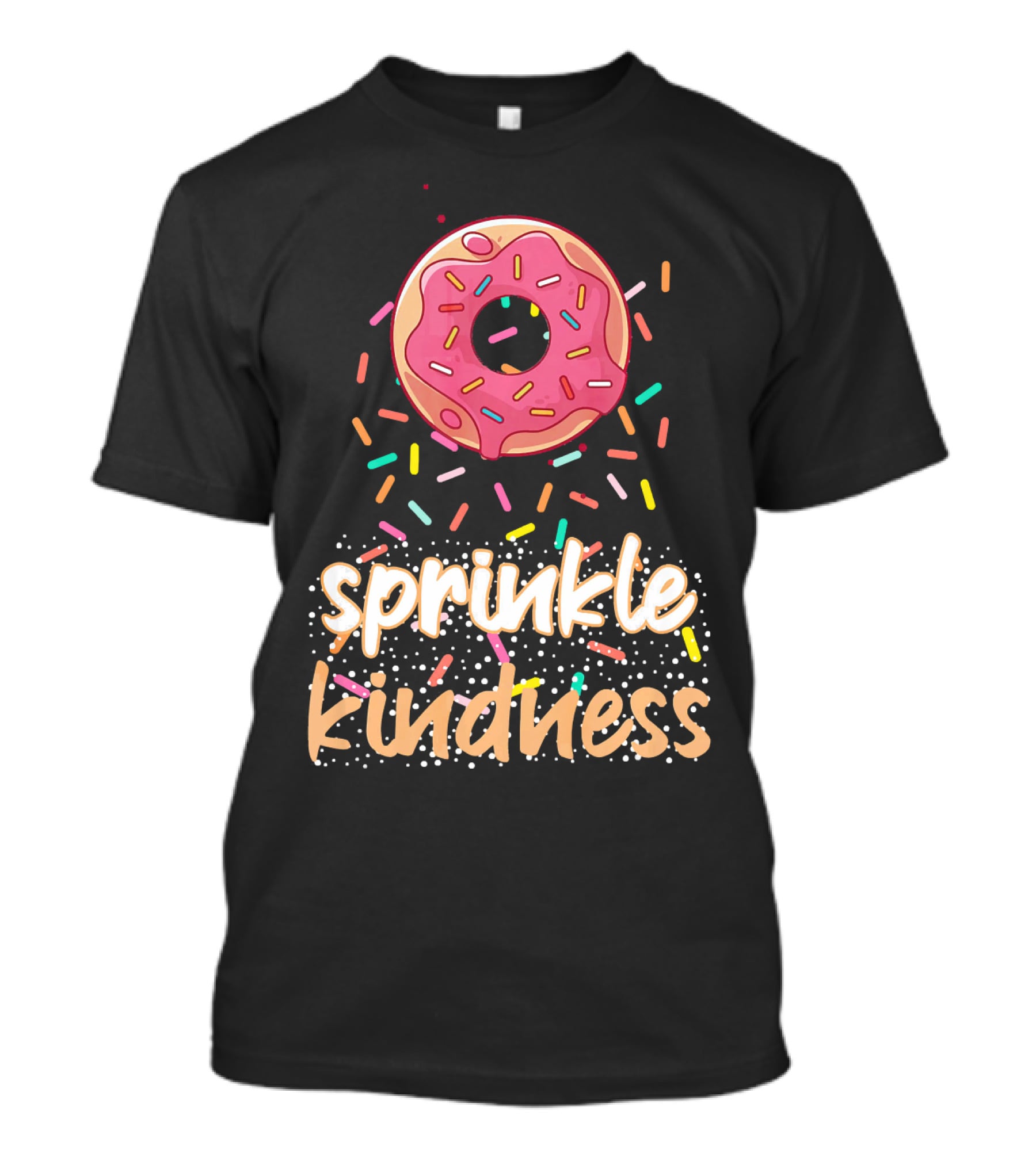 Sprinkle Kindness Donut Costume Ant T-Shirt
