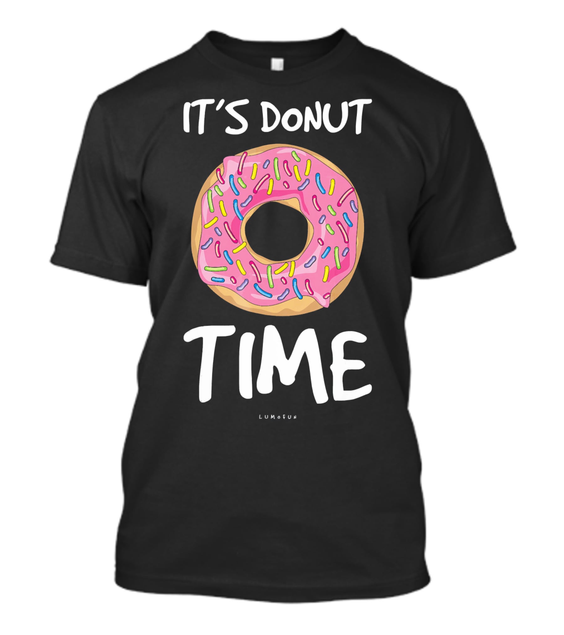 It's Donut Time Fun Sprinkles Lumofu T-Shirt