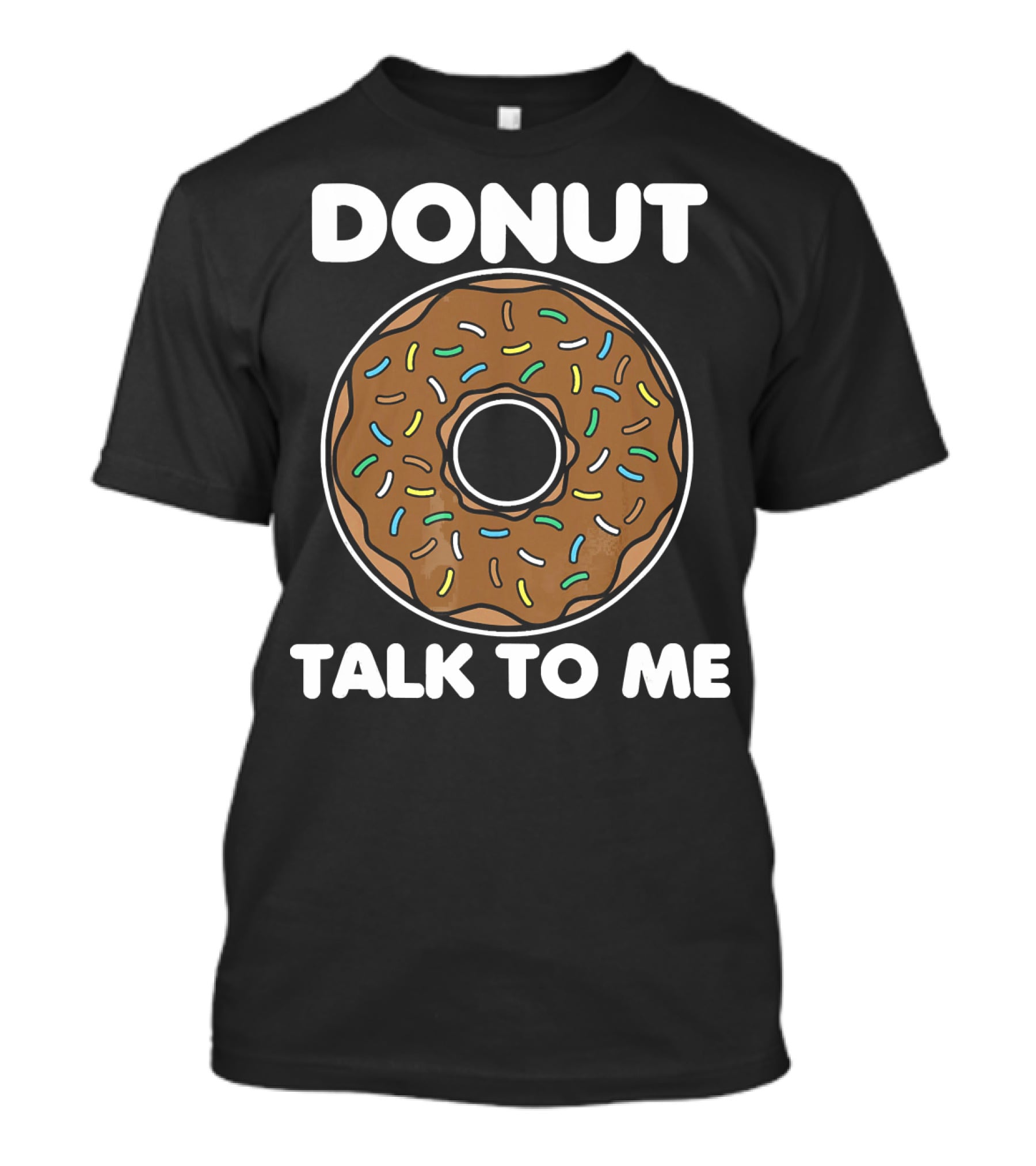DONUT Talk To Me Choco Sprinkles T-Shirt