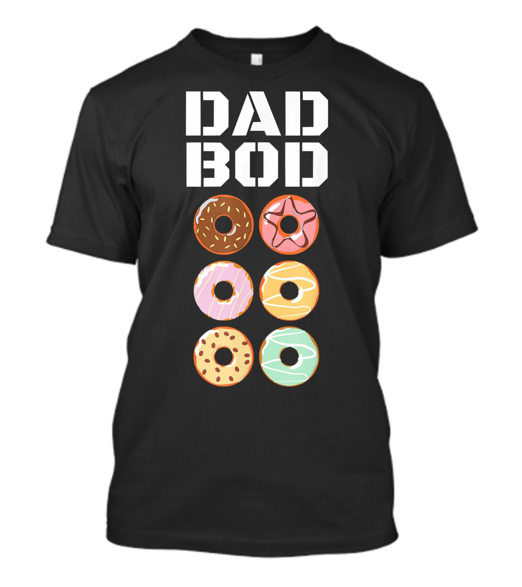 Dad Bod Donut Six Pack Abs Funny Mens T-Shirt