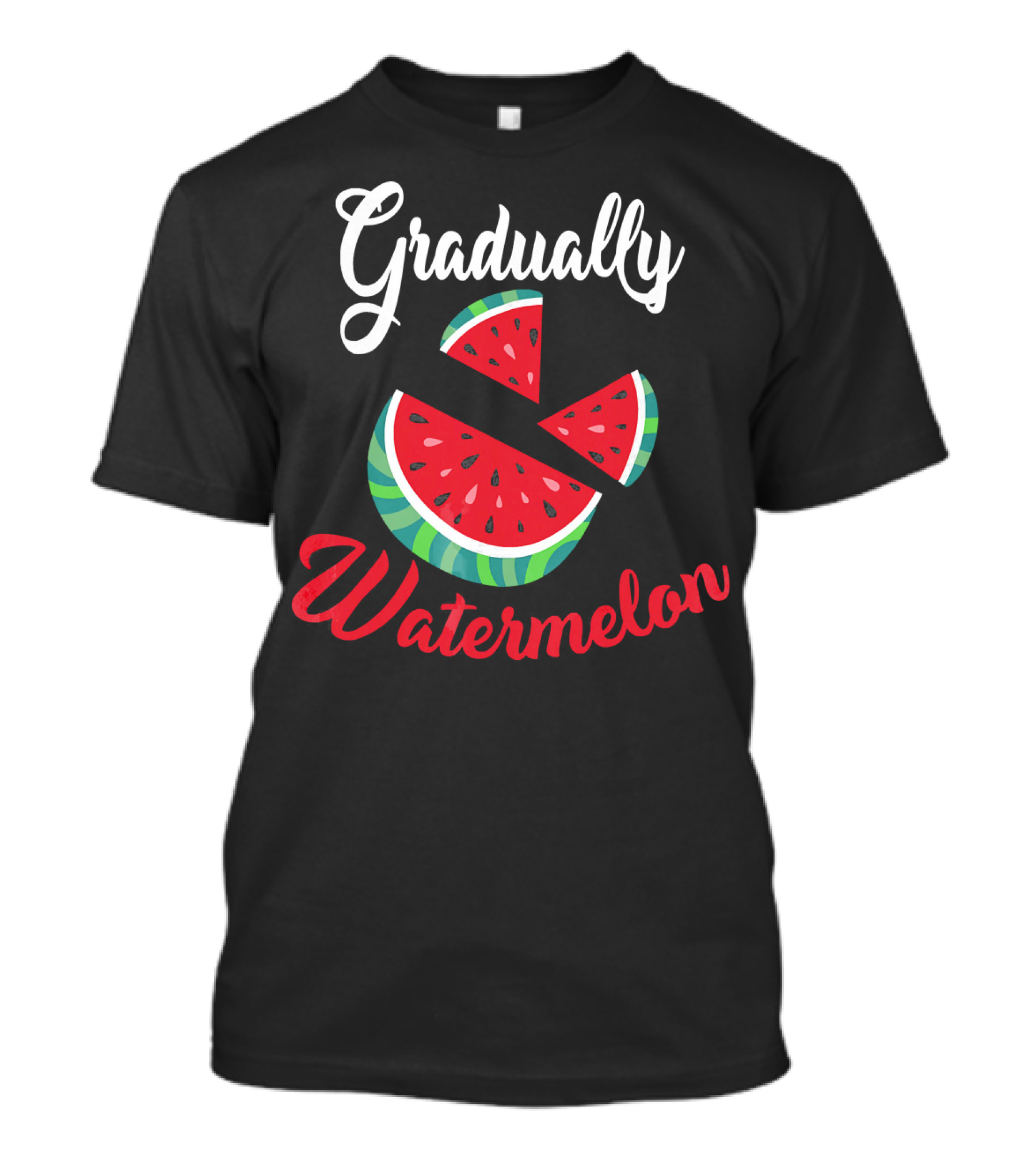 Gradually Watermelon Watermelon Slice T-Shirt