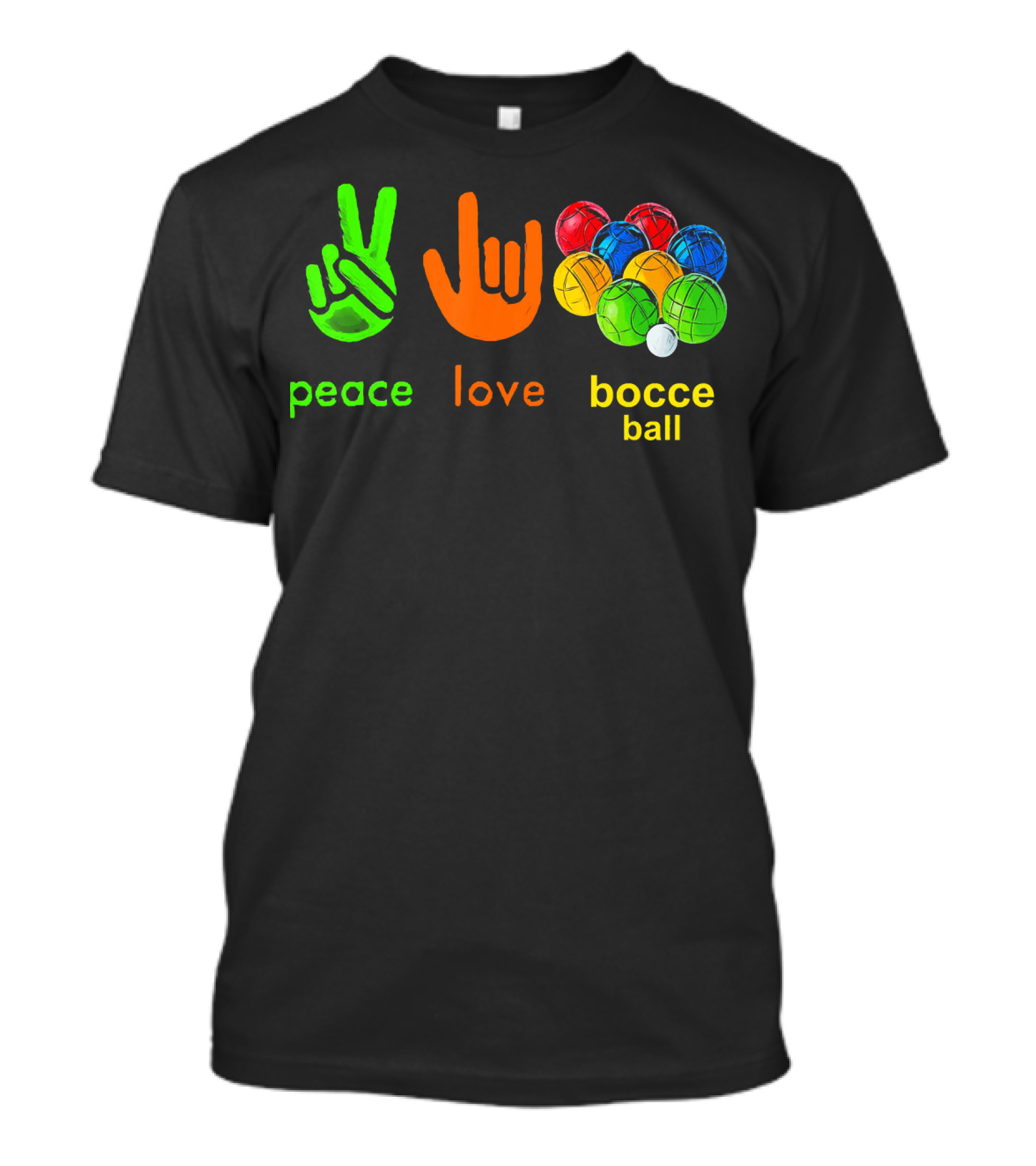 Peace Love Bocce Ball Fans Lovers T-Shirt