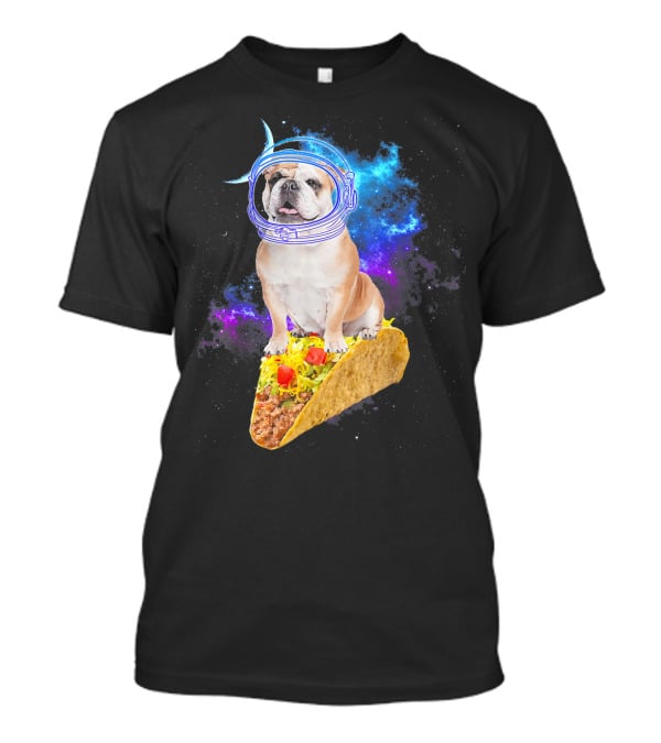 Space English Bulldog Astronaut Riding Taco In Galaxy T-Shirt