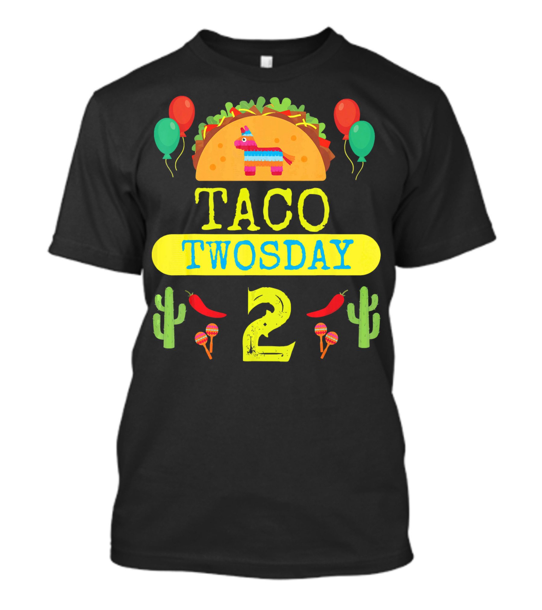 Taco Twosday Kids Birthday Party With Cactus And Piñata Balloons Tuesday T-Shirt