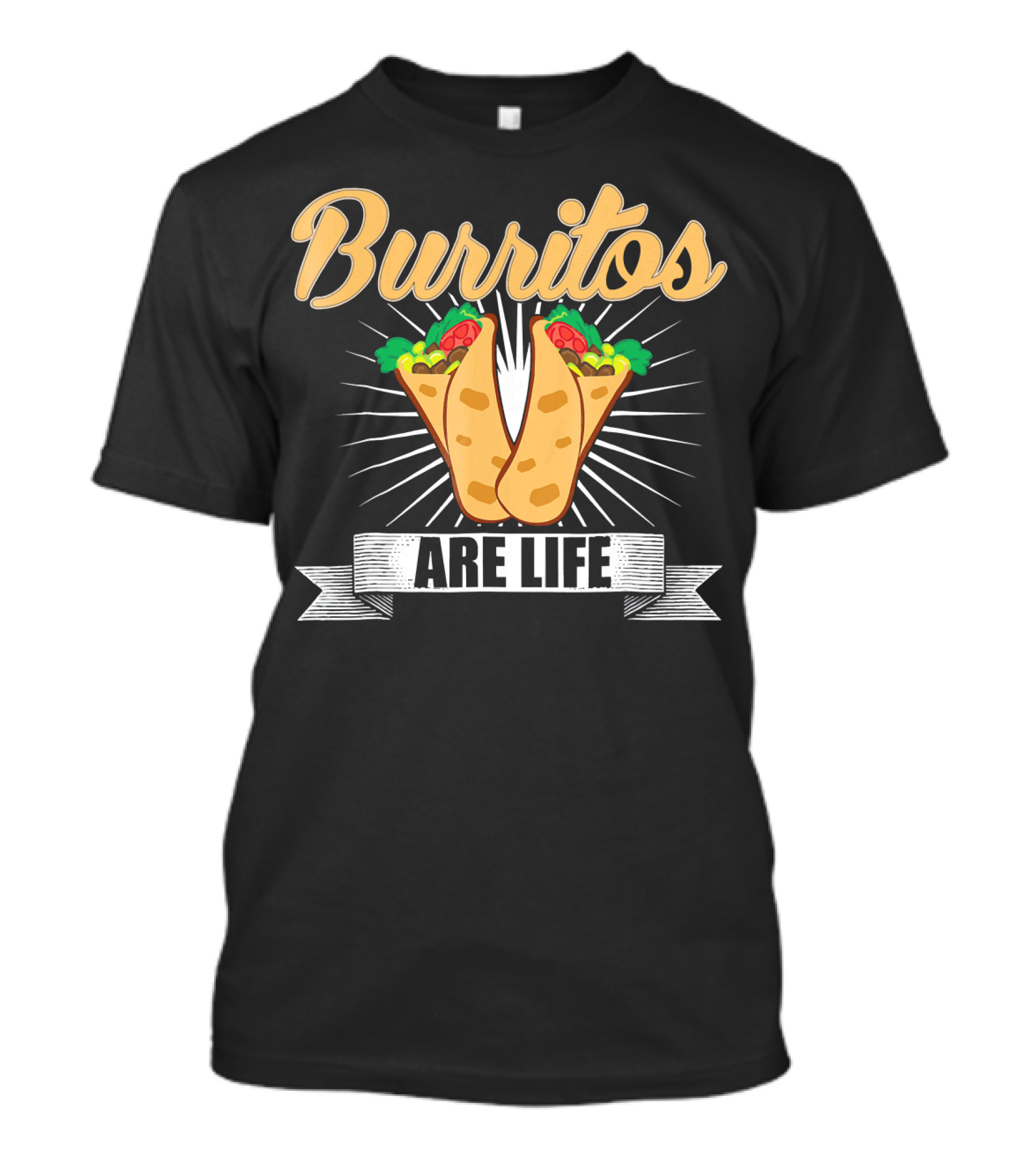 Burritos Are Life Funny Taco Tuesday Burrito Enthusiast T-Shirt
