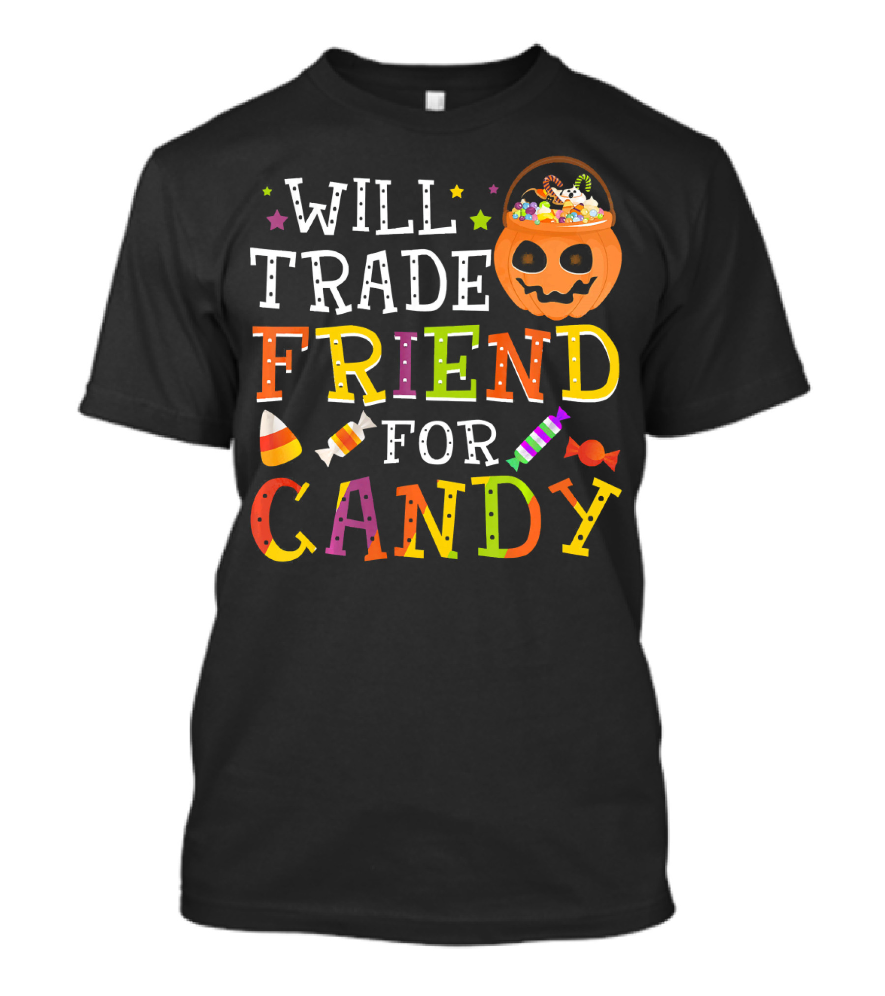 Will Trade Friend For Candy Halloween Co Trick-or-Treat Jack-o'-Lantern And Candy Icon Pumpkin T-Shirt
