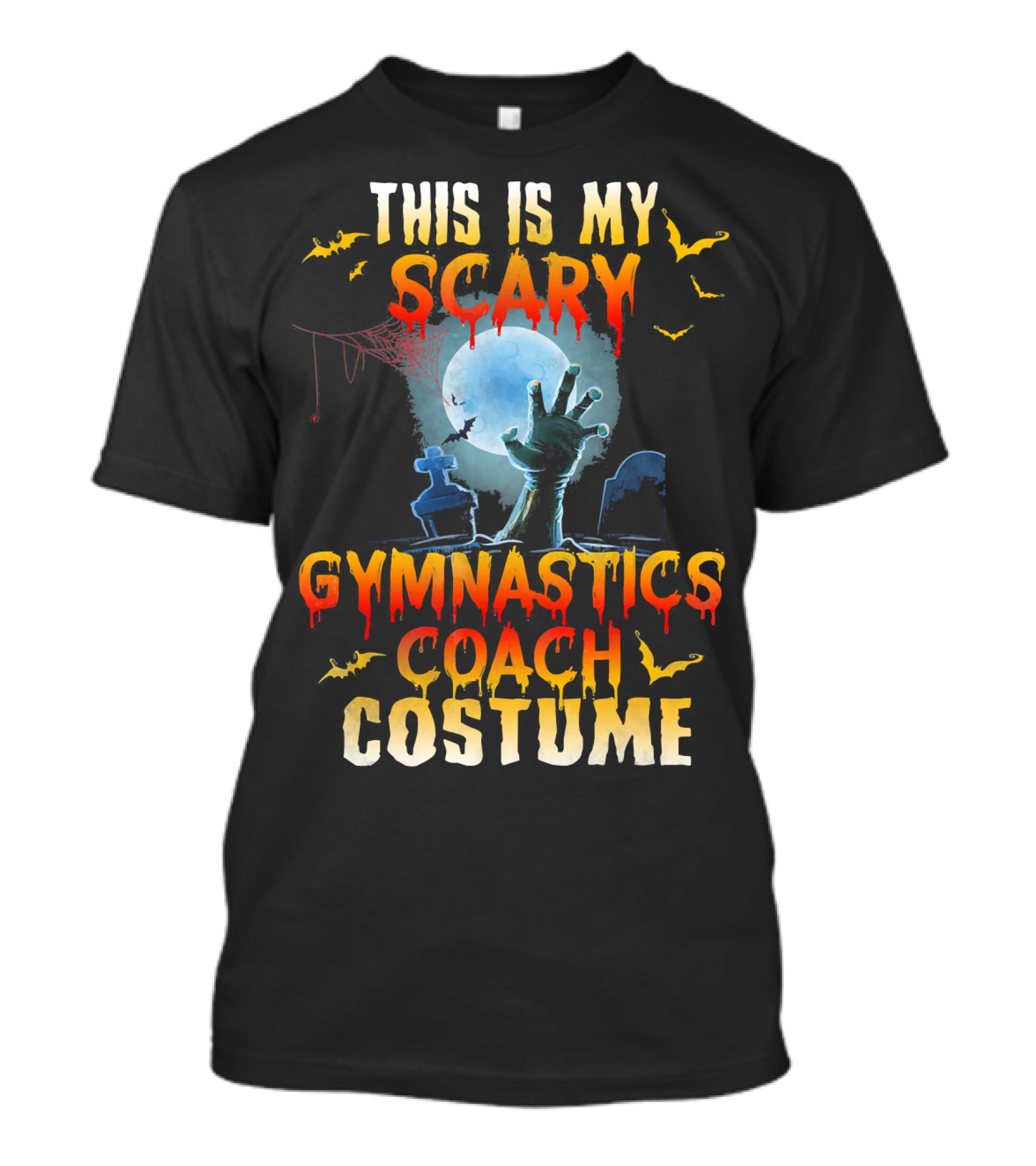 This Is My Scary Gymnastics Coach Costume Halloween Graveyard Hand Moon Bats T-Shirt