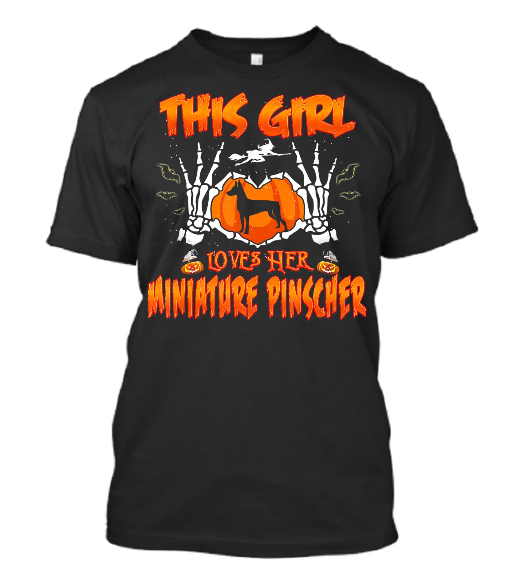 Halloween Skeleton Hands And Pumpkin This Girl Loves Her Miniature Pinscher T-Shirt