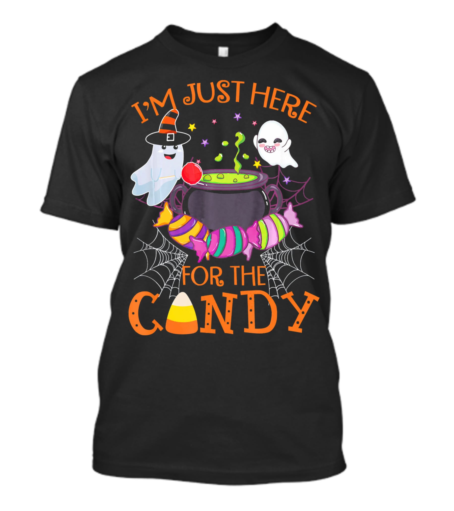 I'm Just Here For The Candy Ghost Cauldron And Candy Corn T-Shirt