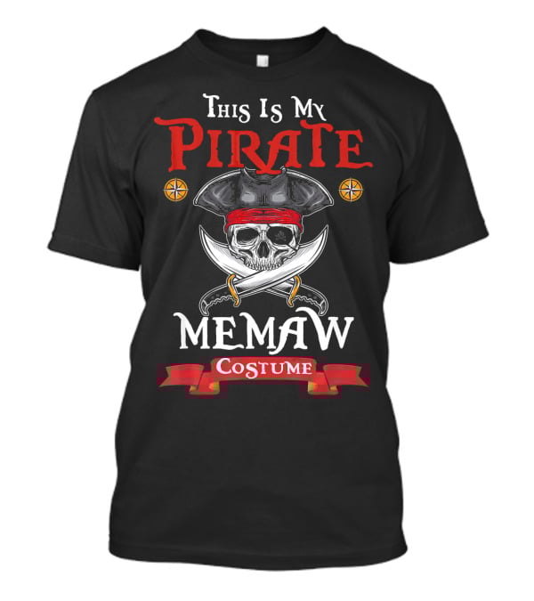 This Is My Pirate Memaw Costume T-Shirt