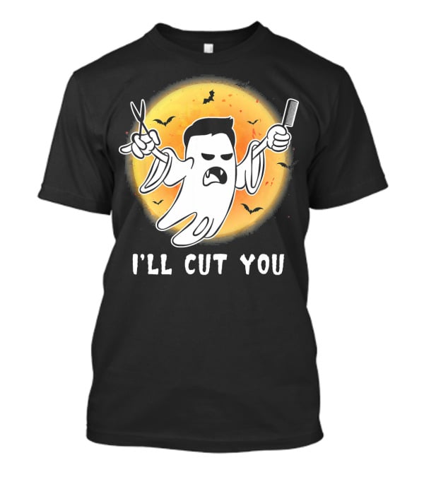 Funny Halloween Boo Ghost I'll Cut You Barber Ghost With Scissors And Comb T-Shirt