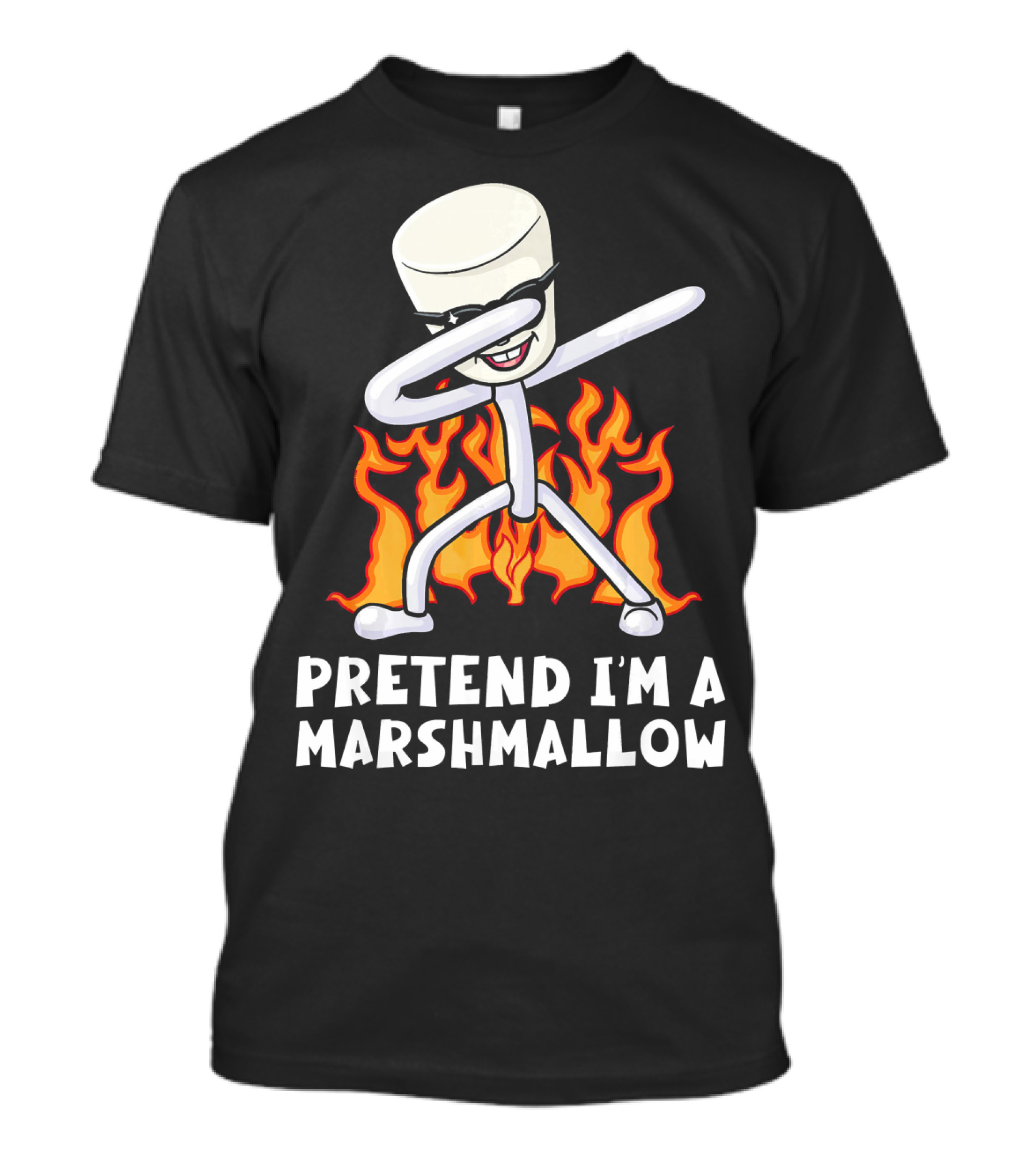 Pretend I'm A Marshmallow Funny Dab With Flames T-Shirt