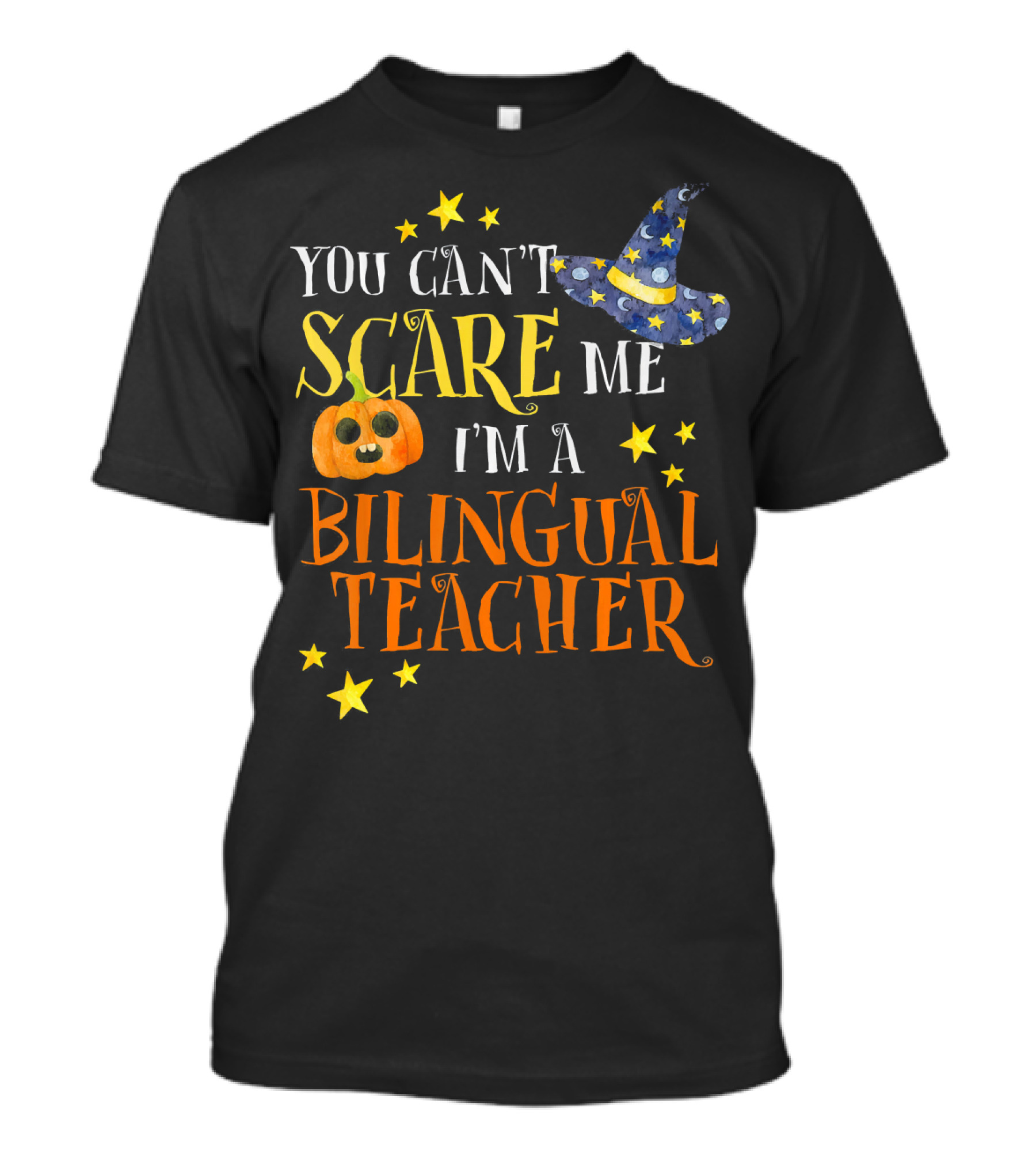 You Can't Scare Me I'm A Bilingual Teacher Halloween Pumpkin And Stars T-Shirt