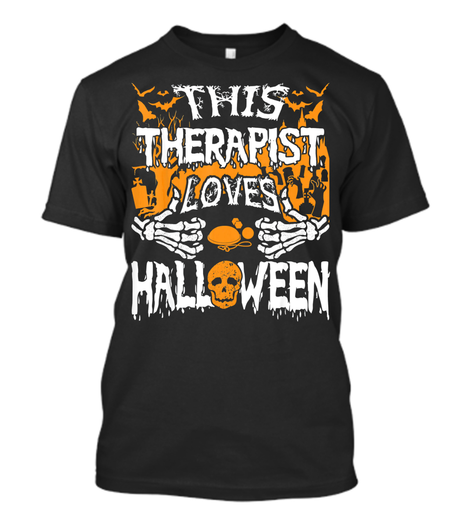 This Therapist Loves Halloween Skeletons Pumpkins Bats Skulls T-Shirt