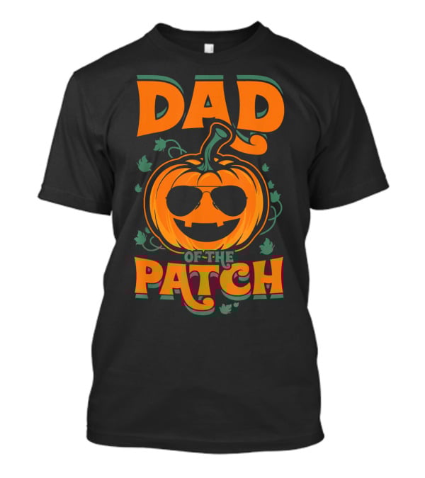 Dad Of The Patch Pumpkin Sunglasses Halloween Family Fun T-Shirt