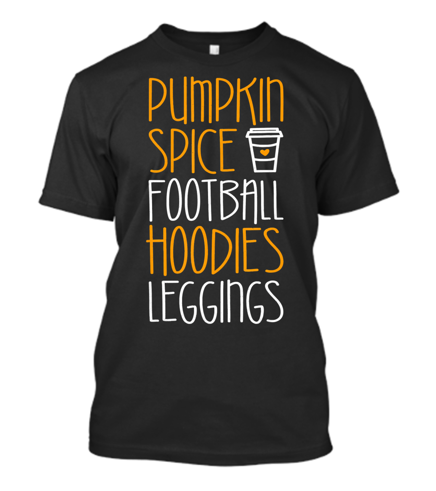 Pumpkin Spice Football Hoodies Leggings Coffee Cup T-Shirt