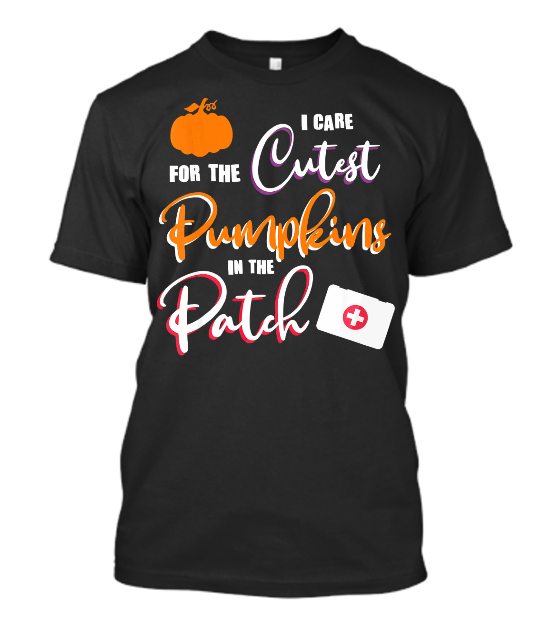 I Care For The Cutest Pumpkins In The Patch T-Shirt