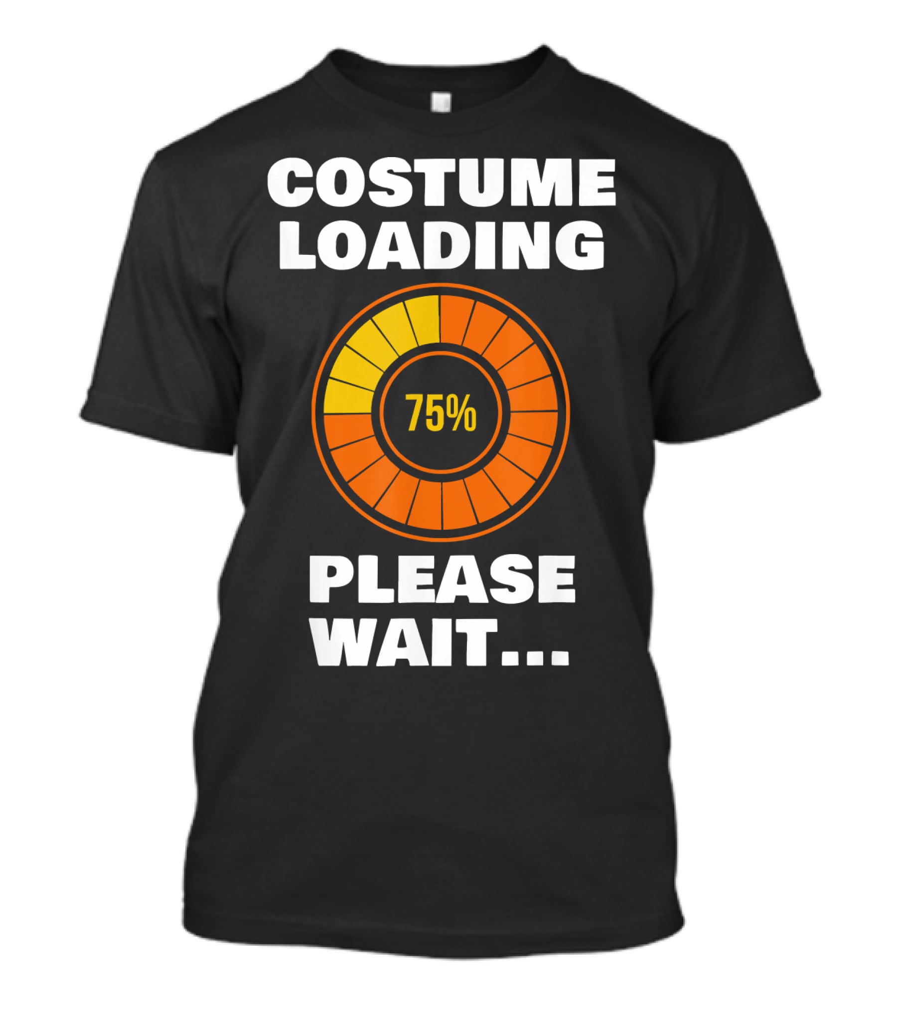 Costume Loading Please Wait 75% Halloween Ne T-Shirt