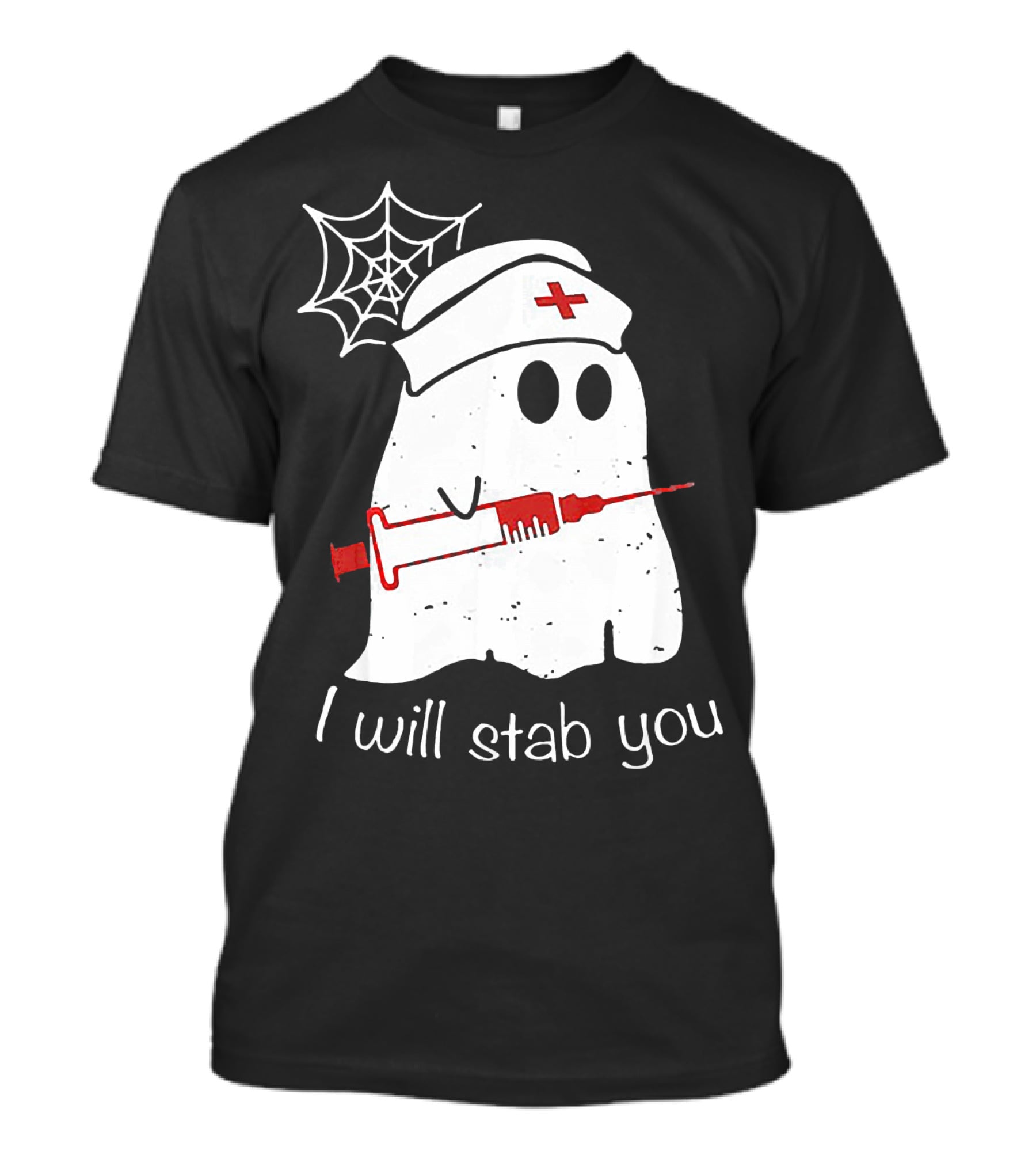 I Will Stab You Ghost Nurse Fun Halloween Syringe Spider Web T-Shirt