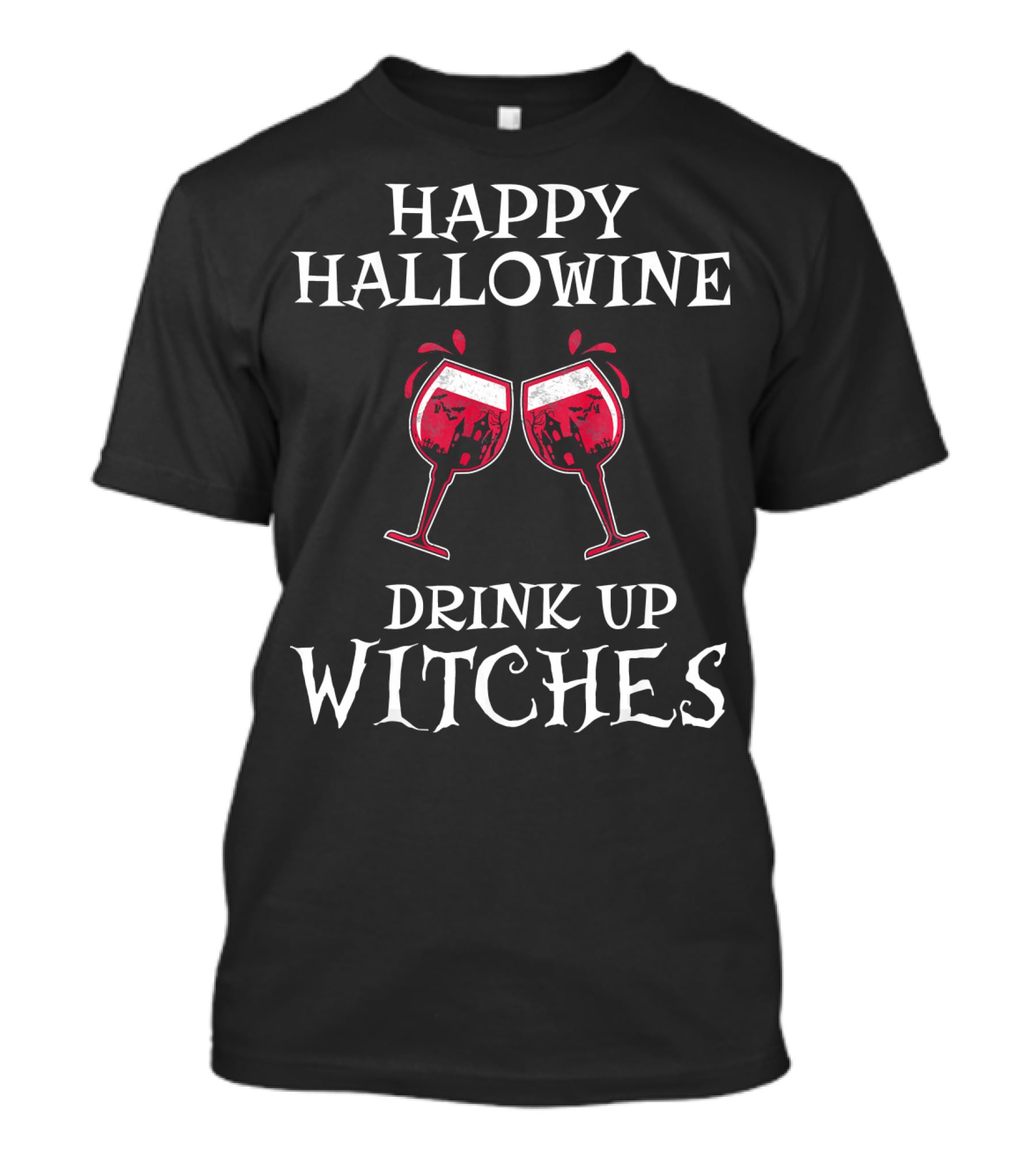 Happy Hallowine Drink Up Witches Red Wine Glasses T-Shirt