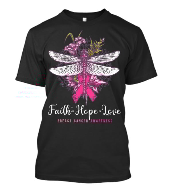 Faith Hope Love Breast Cancer Awareness Dragonfly Pink Ribbon Floral Motif T-Shirt