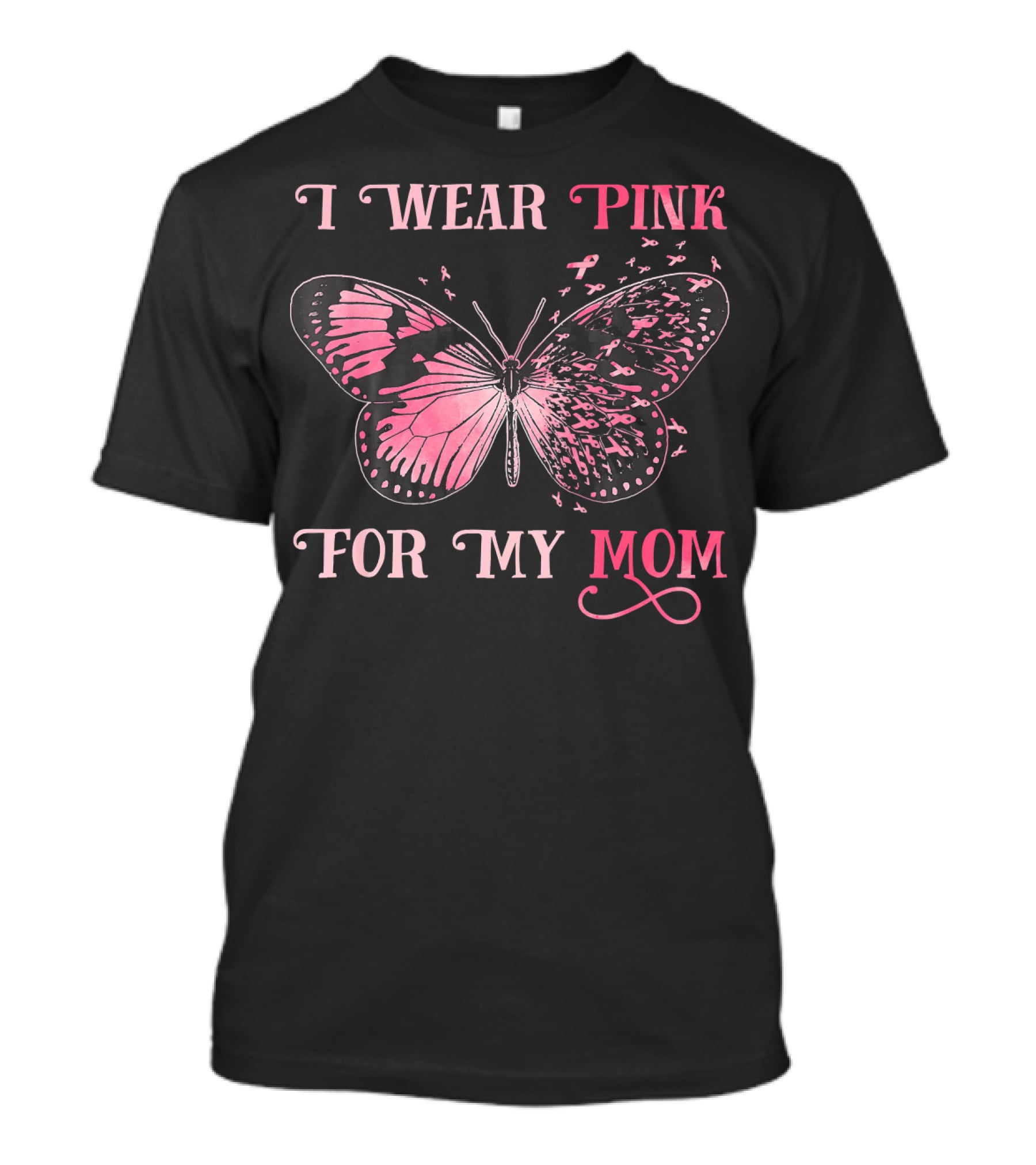 I Wear Pink For My Mom Breast Cancer Butterfly T-Shirt