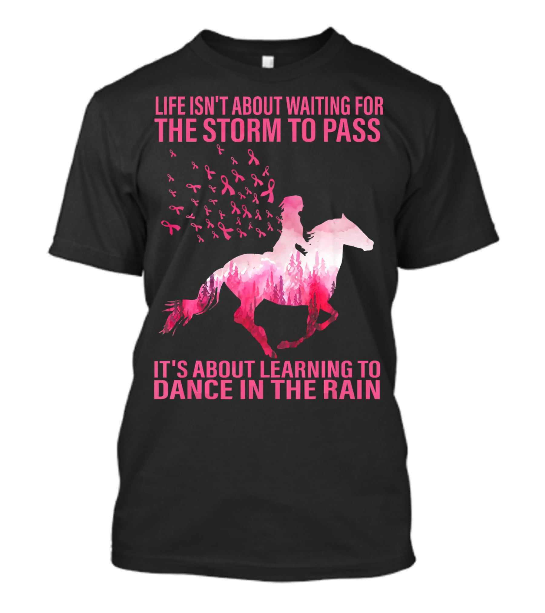 Life Isn't About Waiting For The Storm To Pass Breast Cancer Awareness Dance In The Rain T-Shirt