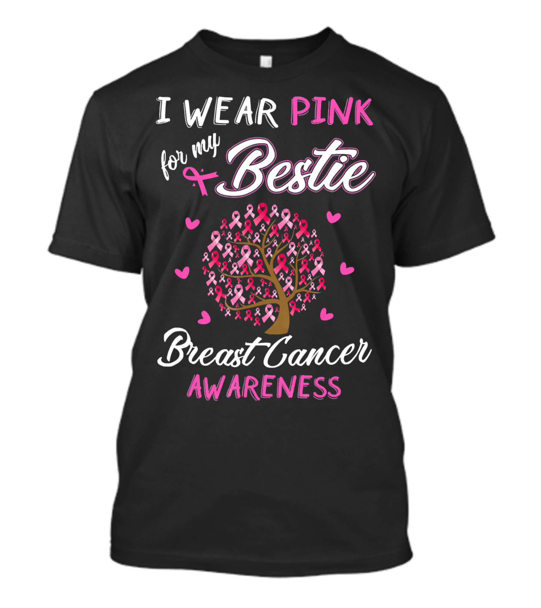 I Wear Pink For My Bestie Breast Cancer Awareness T-Shirt