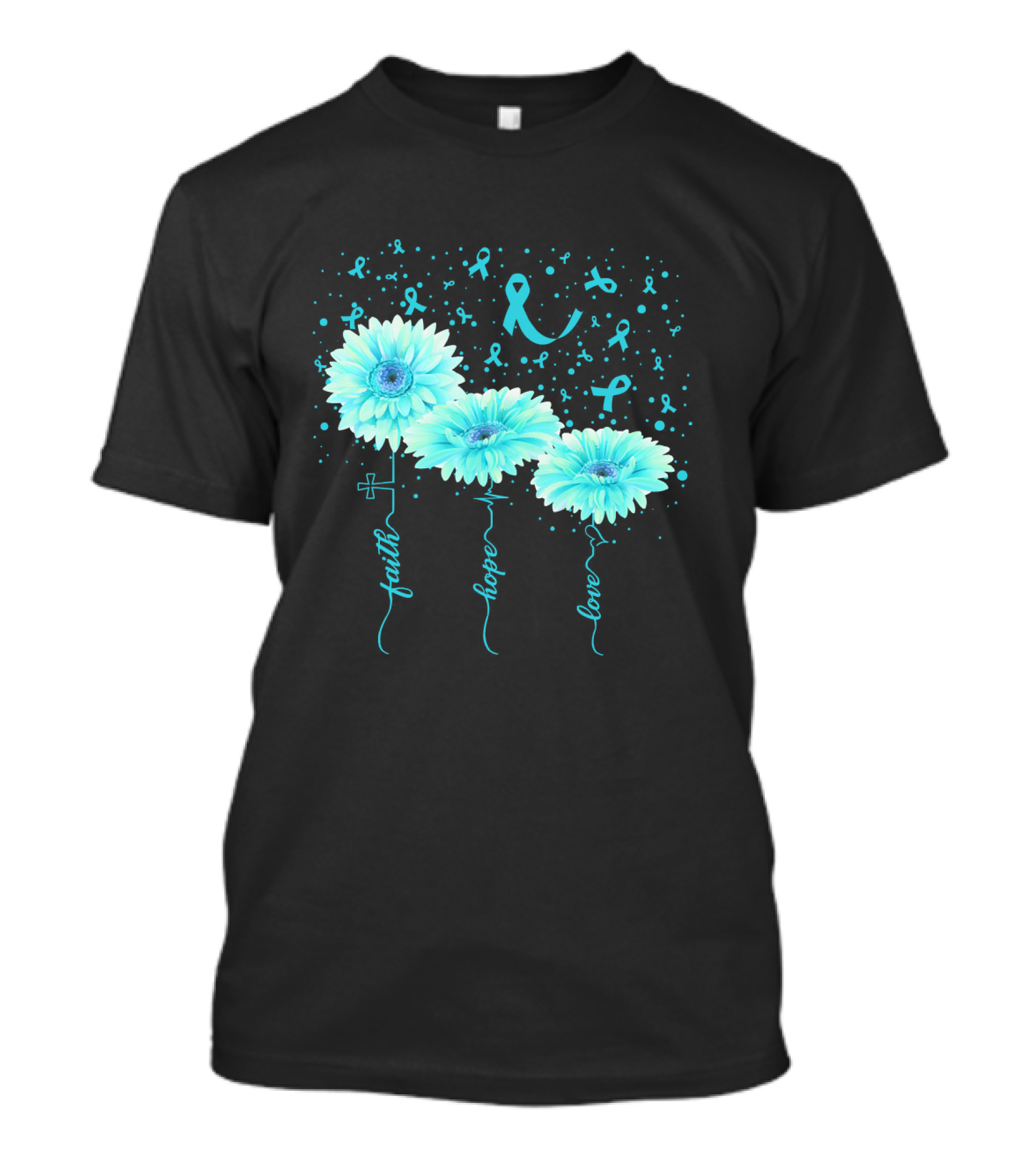 Faith Hope Love Teal Ribbon Daisy Flower Awareness T-Shirt