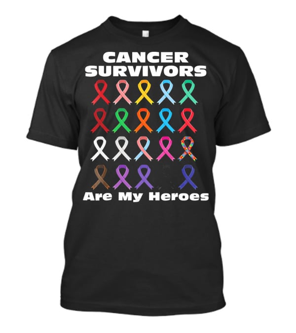 CANCER SURVIVORS ARE MY HEROES Multiple Awareness Ribbons T-Shirt
