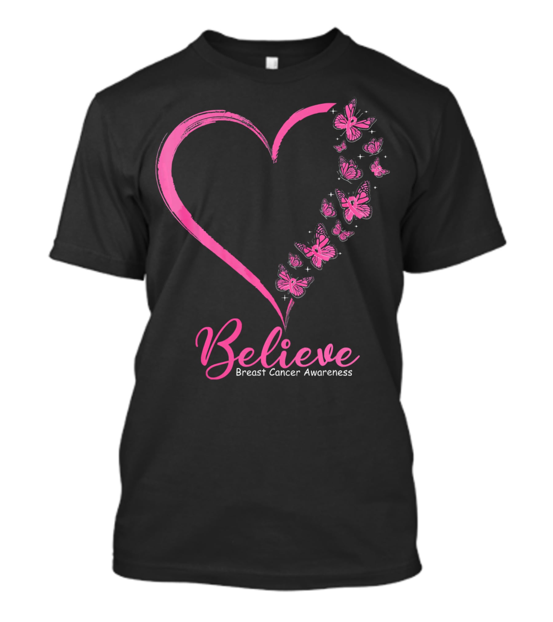 Believe Heart And Pink Butterflies Breast Cancer Awareness T-Shirt