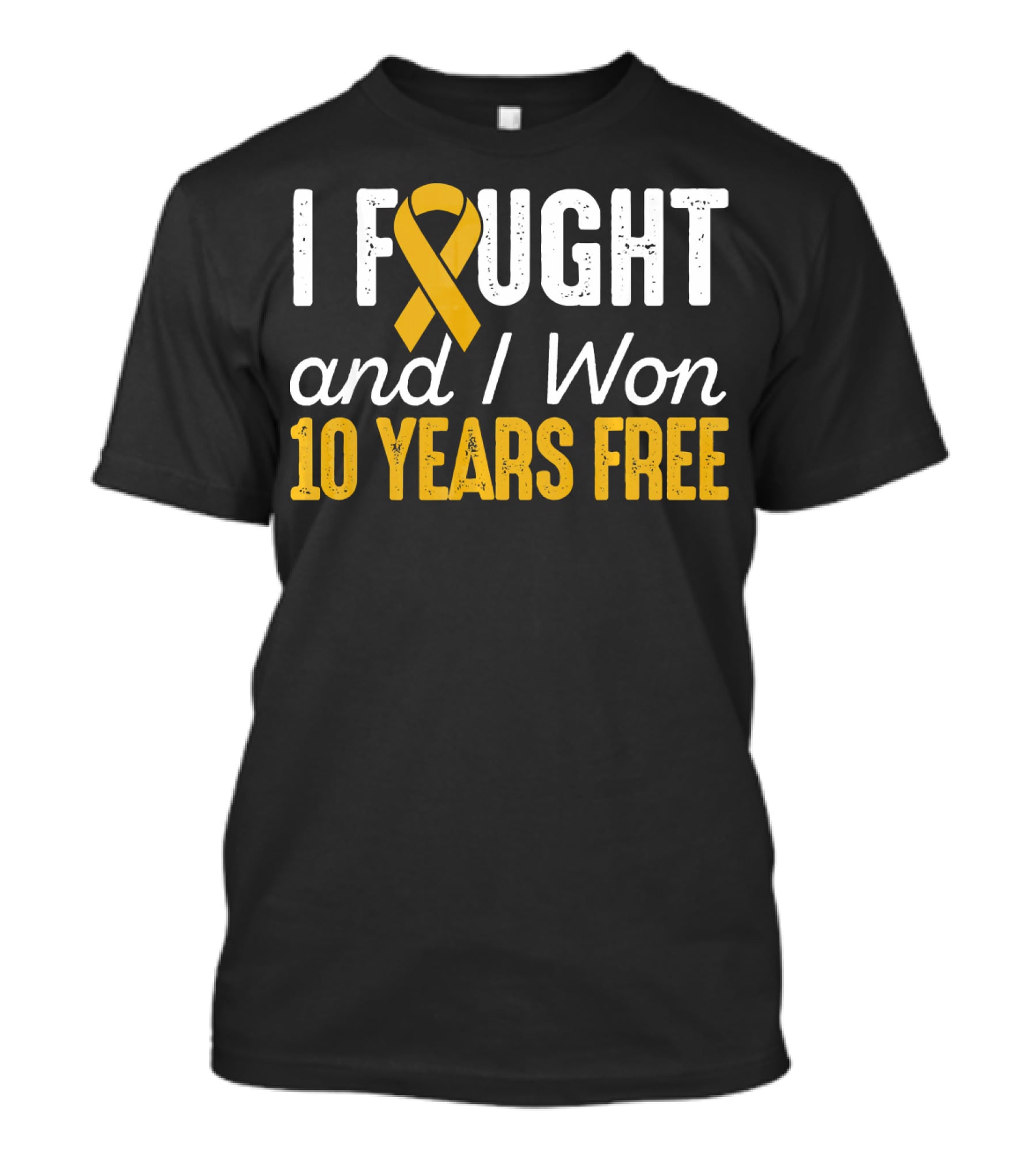I Fought And I Won 10 Years Free Cancer T-Shirt