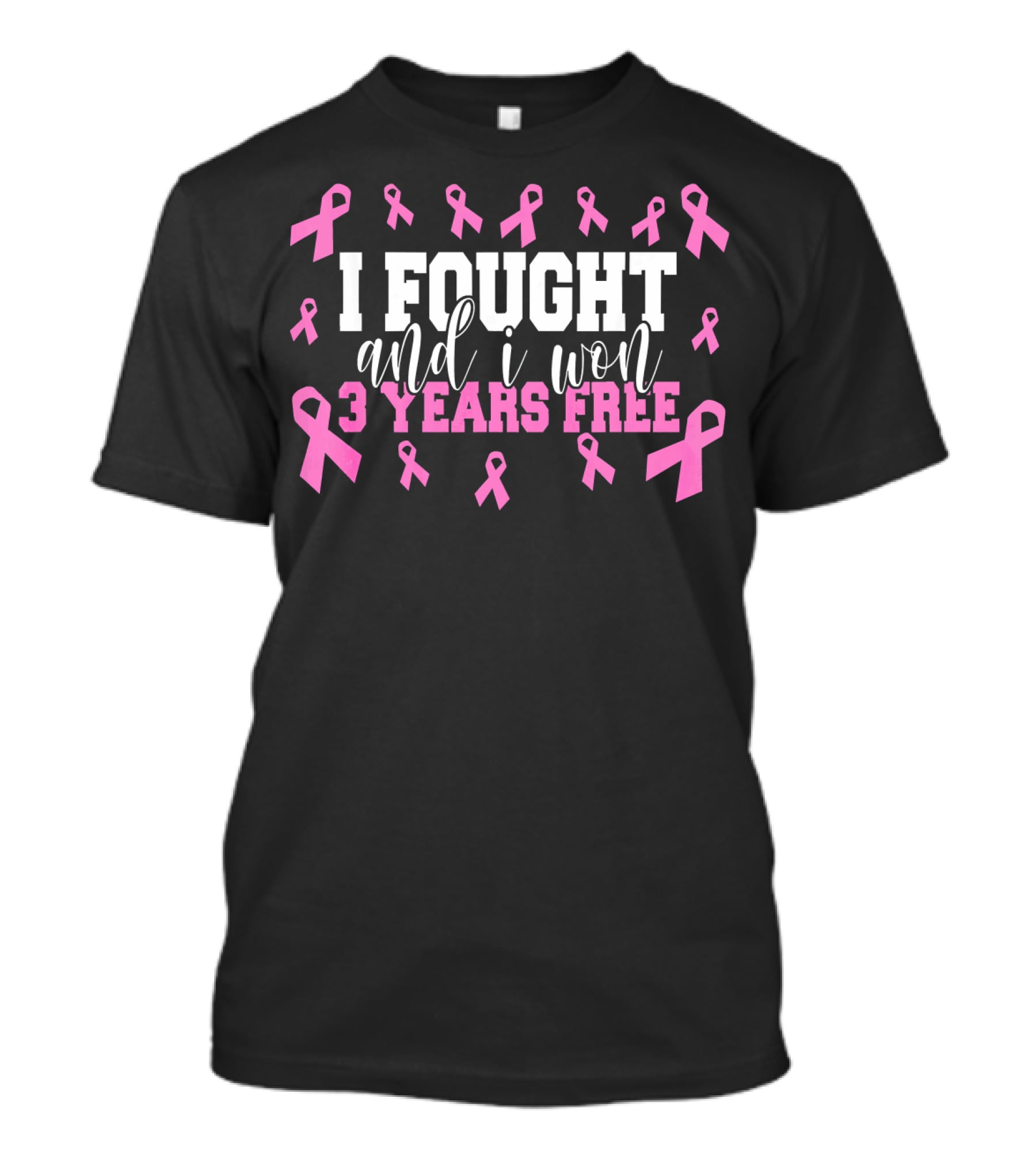I Fought And I Won 3 Years Free Breast Cancer Pink Ribbons T-Shirt