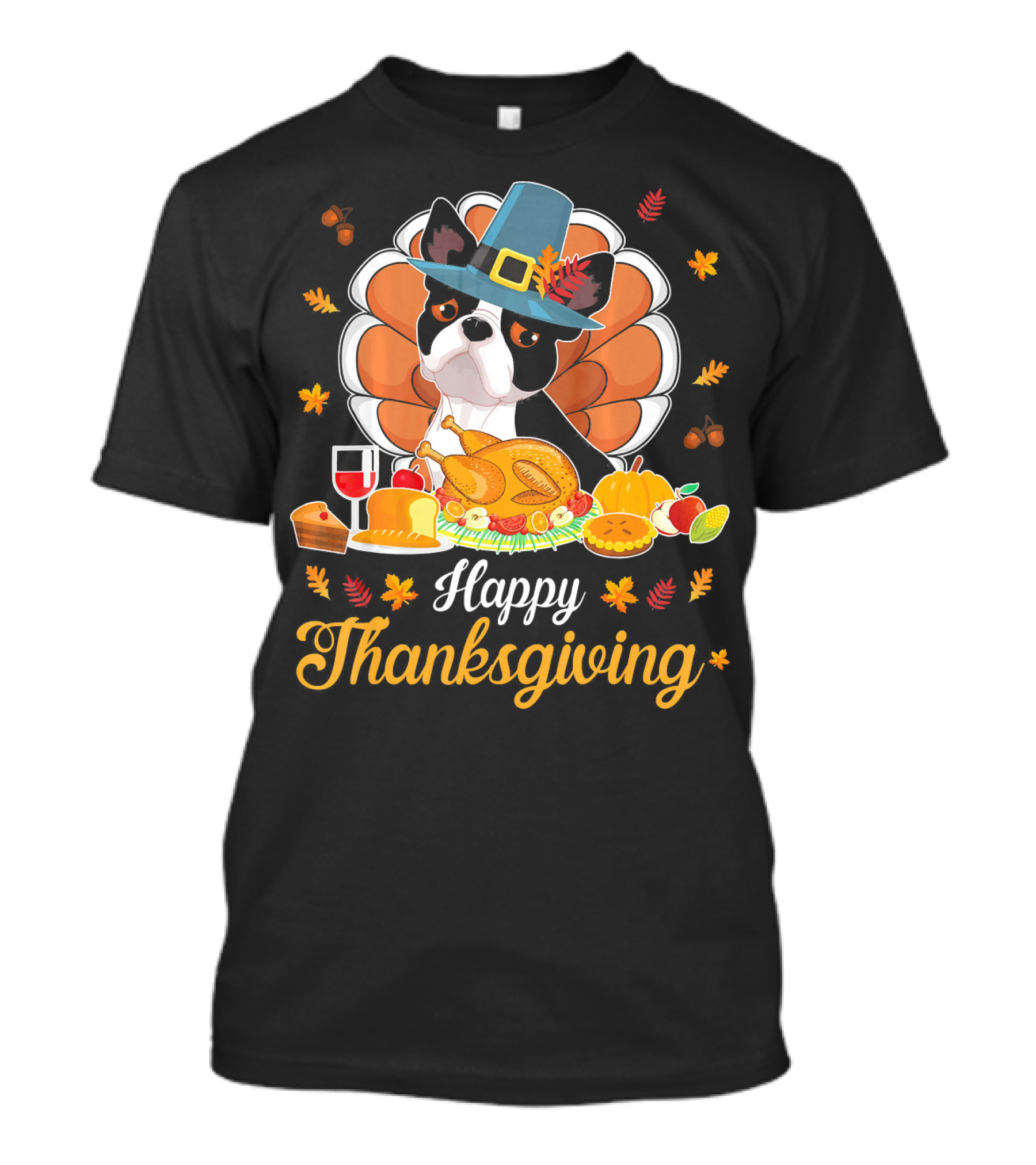 Happy Thanksgiving Boston Terrier Pilgrim With Turkey Feast T-Shirt