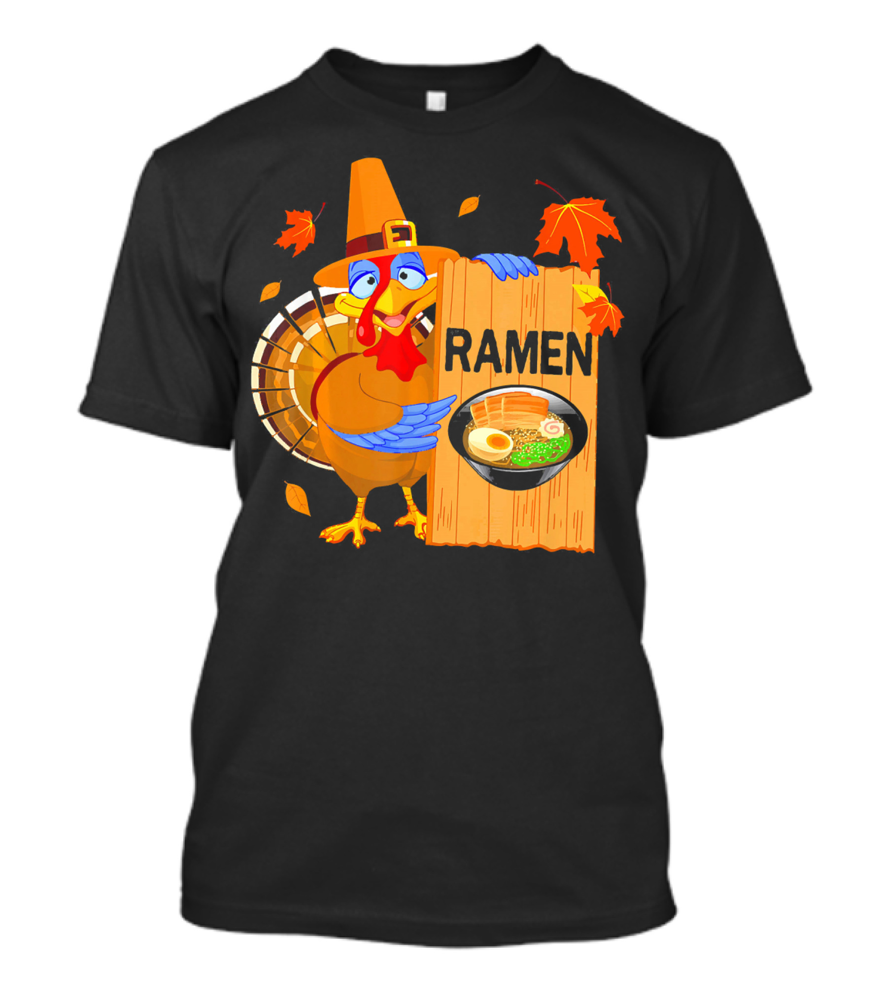 Thanksgiving Turkey With Ramen Bowl And Leaves T-Shirt