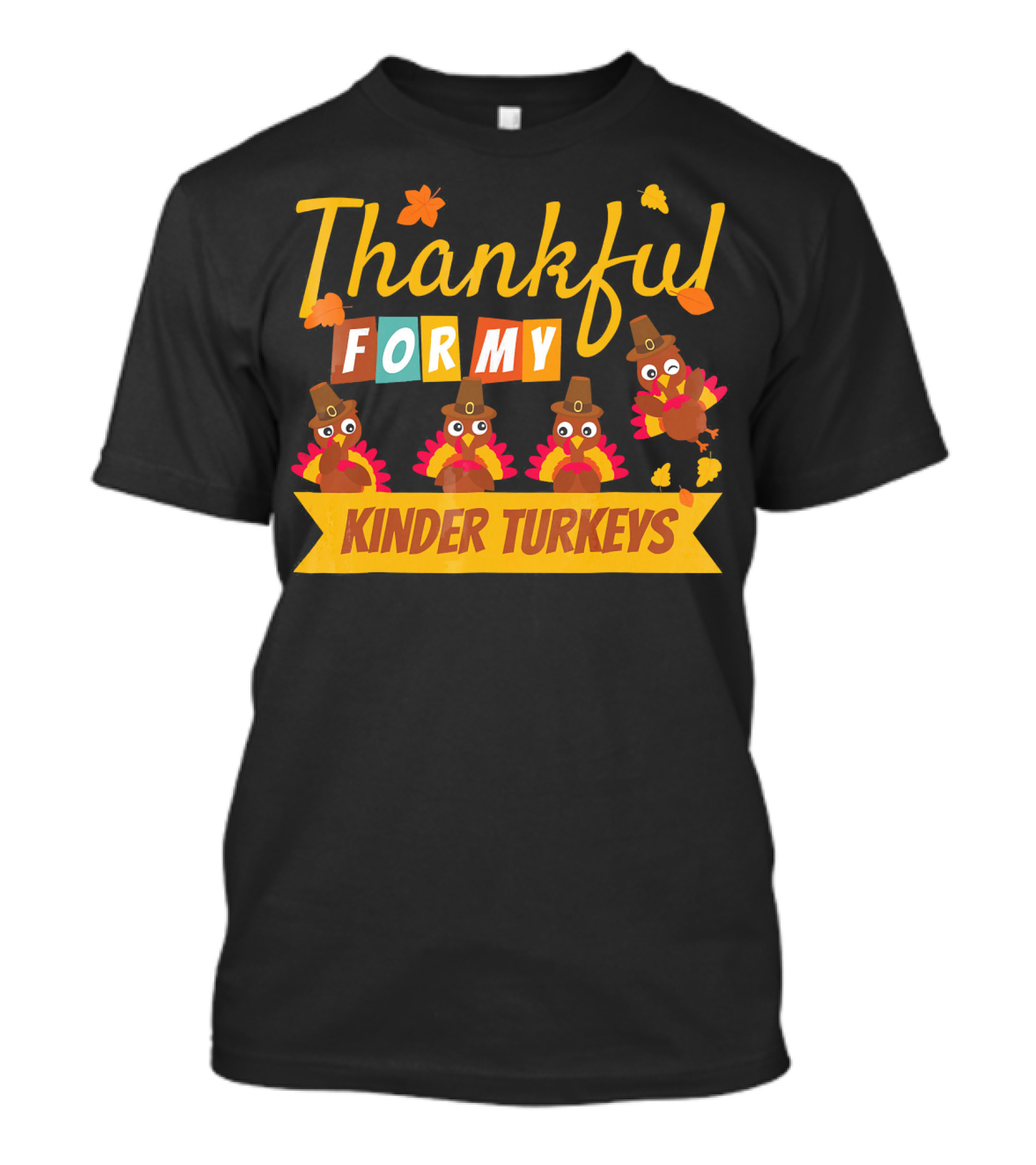 Thankful For My Kinder Turkeys Kid's Thanksgiving T-Shirt