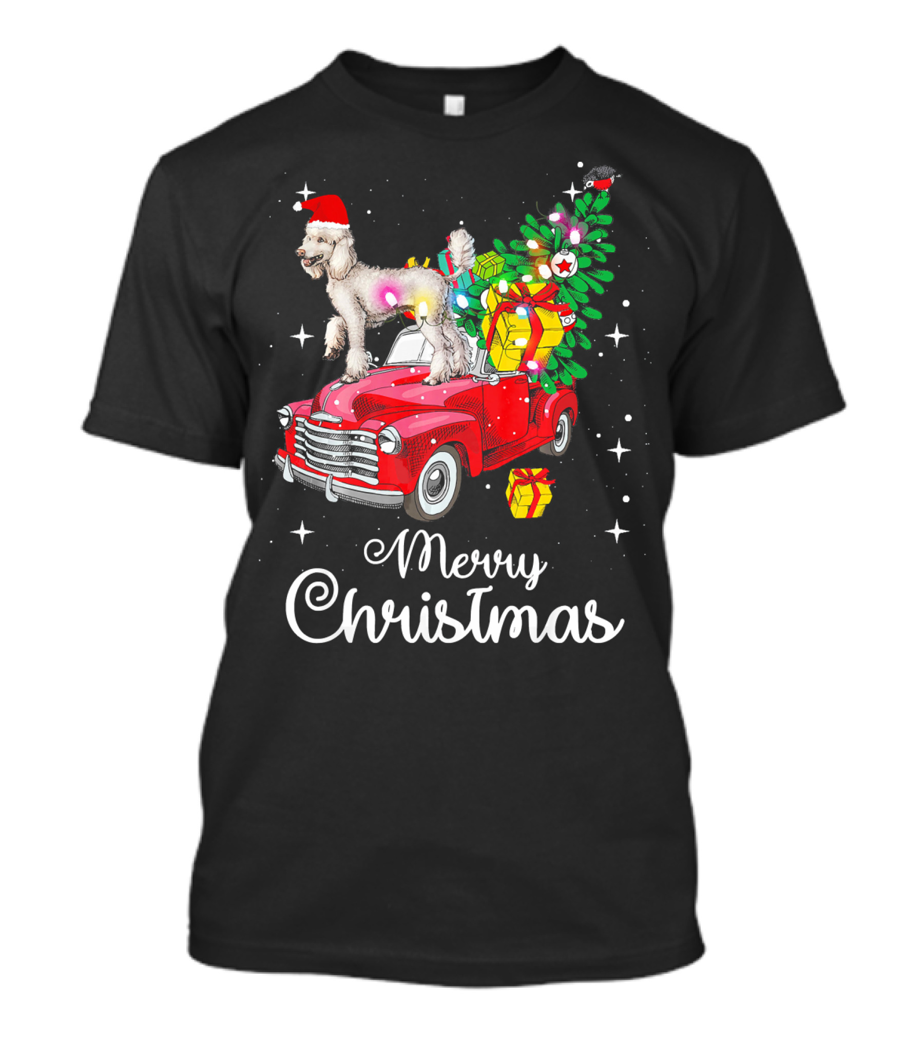 Merry Christmas Poodle With Santa Hat On Red Truck With Gifts And Christmas Tree T-Shirt