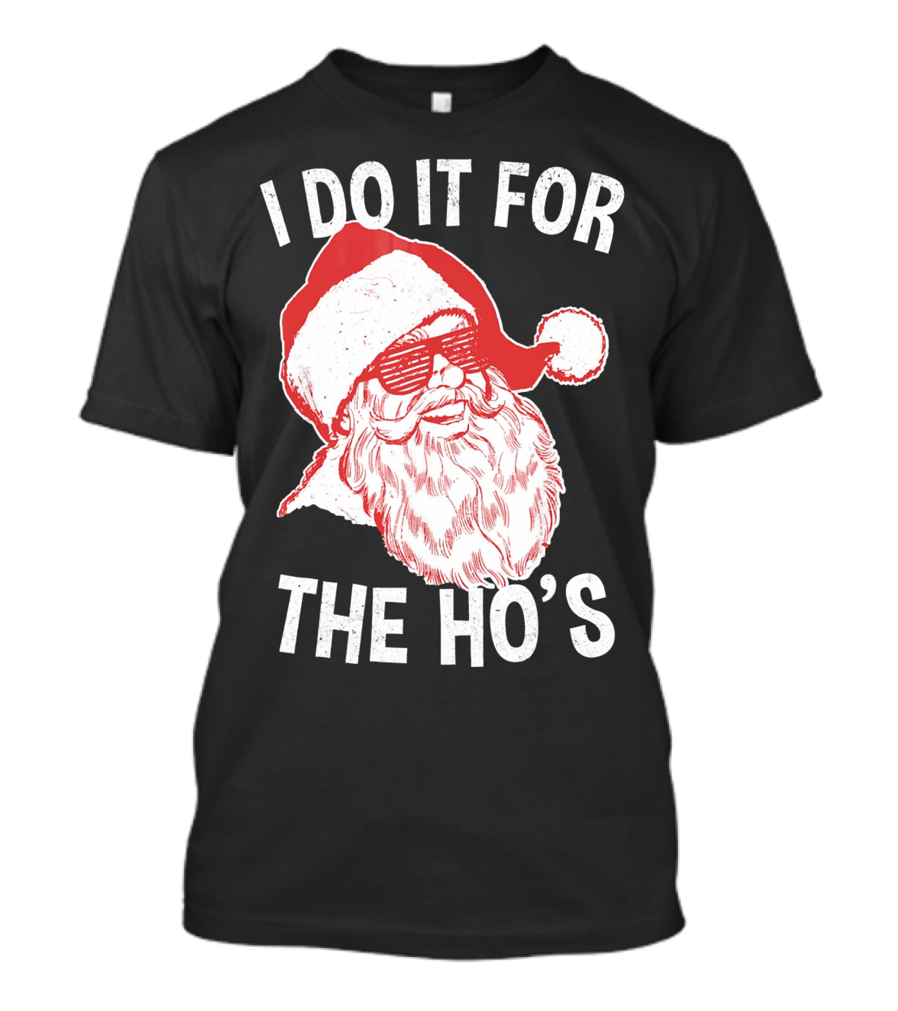 I Do It For The Ho's Santa Claus Sunglasses Retro Hipster T-Shirt