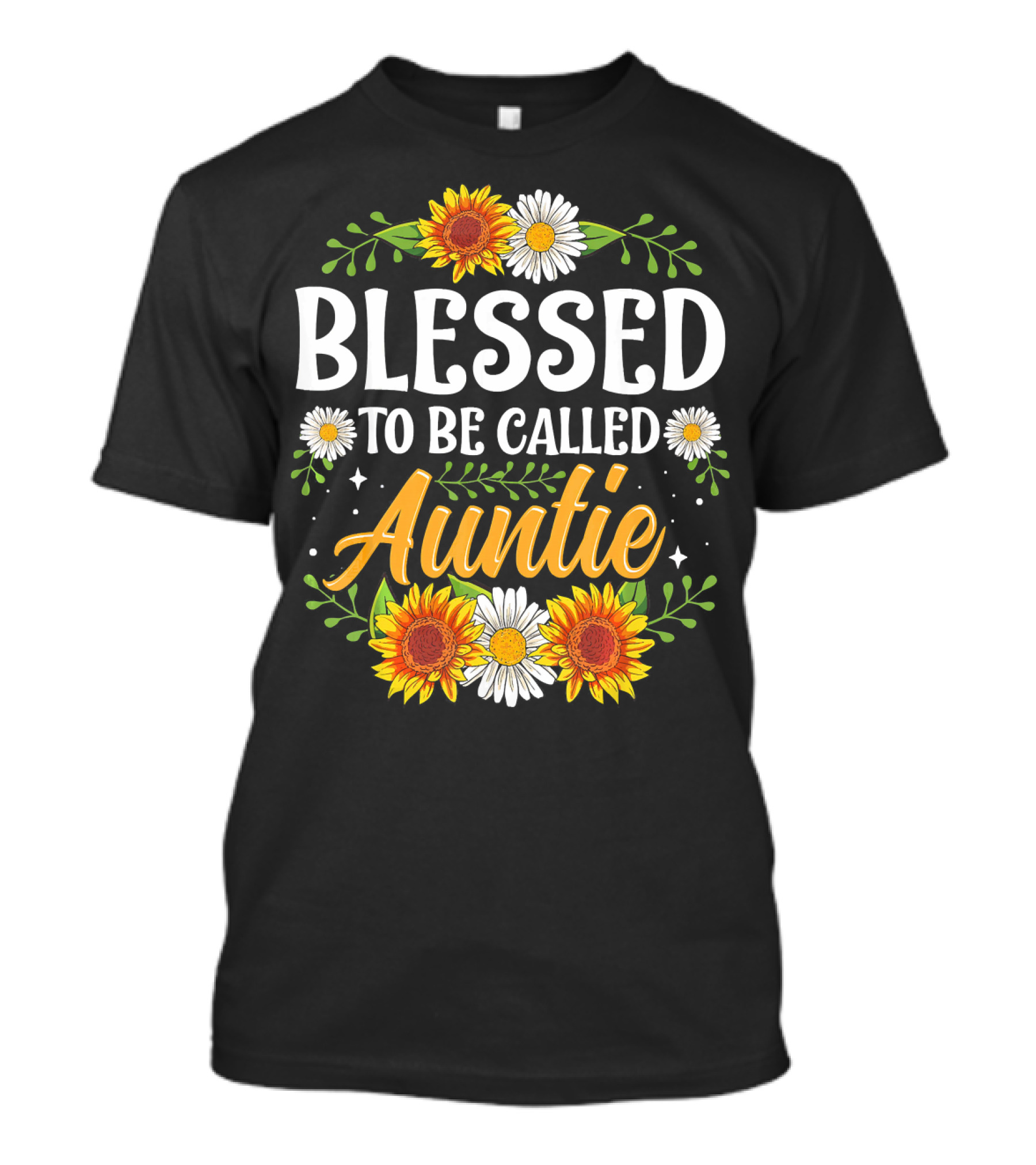 Blessed To Be Called Auntie Sunflowers Daisies Floral T-Shirt